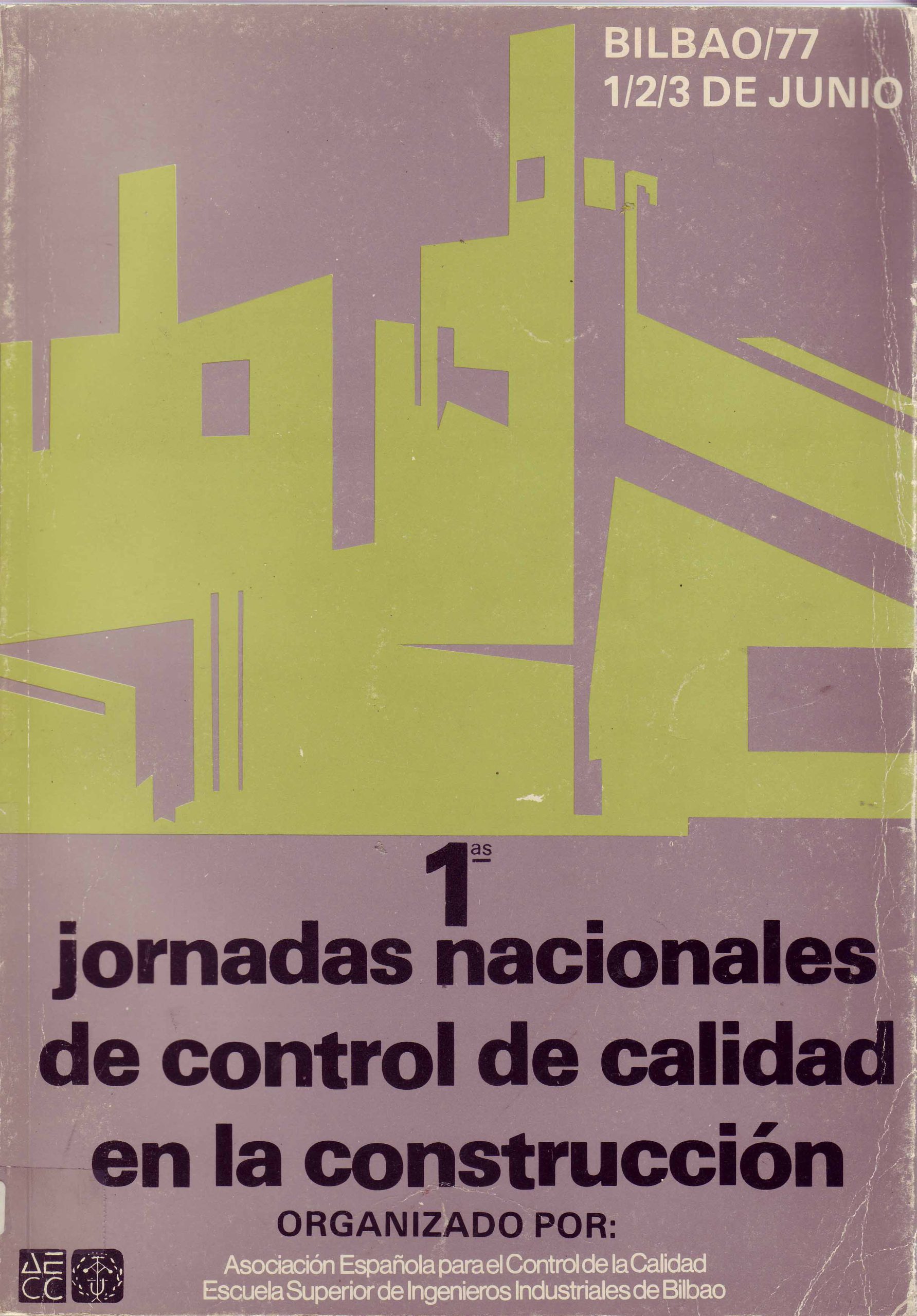 PRIMERAS JORNADAS NACIONALES DE CONTROL DE CALIDAD EN LA CONSTRUCCIÓN