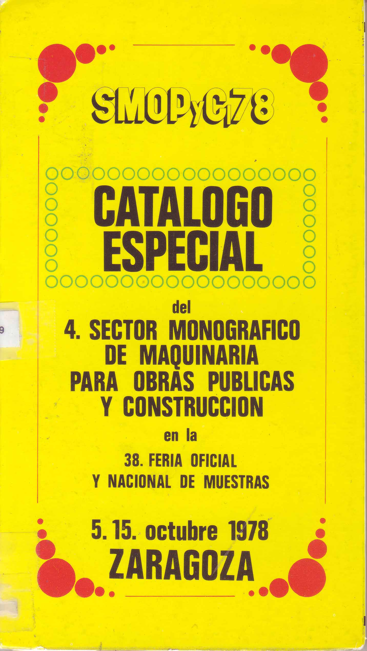 CATALOGO ESPECIAL DEL 4. SECTOR MONOGRAFICO DE MAQUINARIA PARA OBRAS PUBLICAS Y CONSTRUCCION