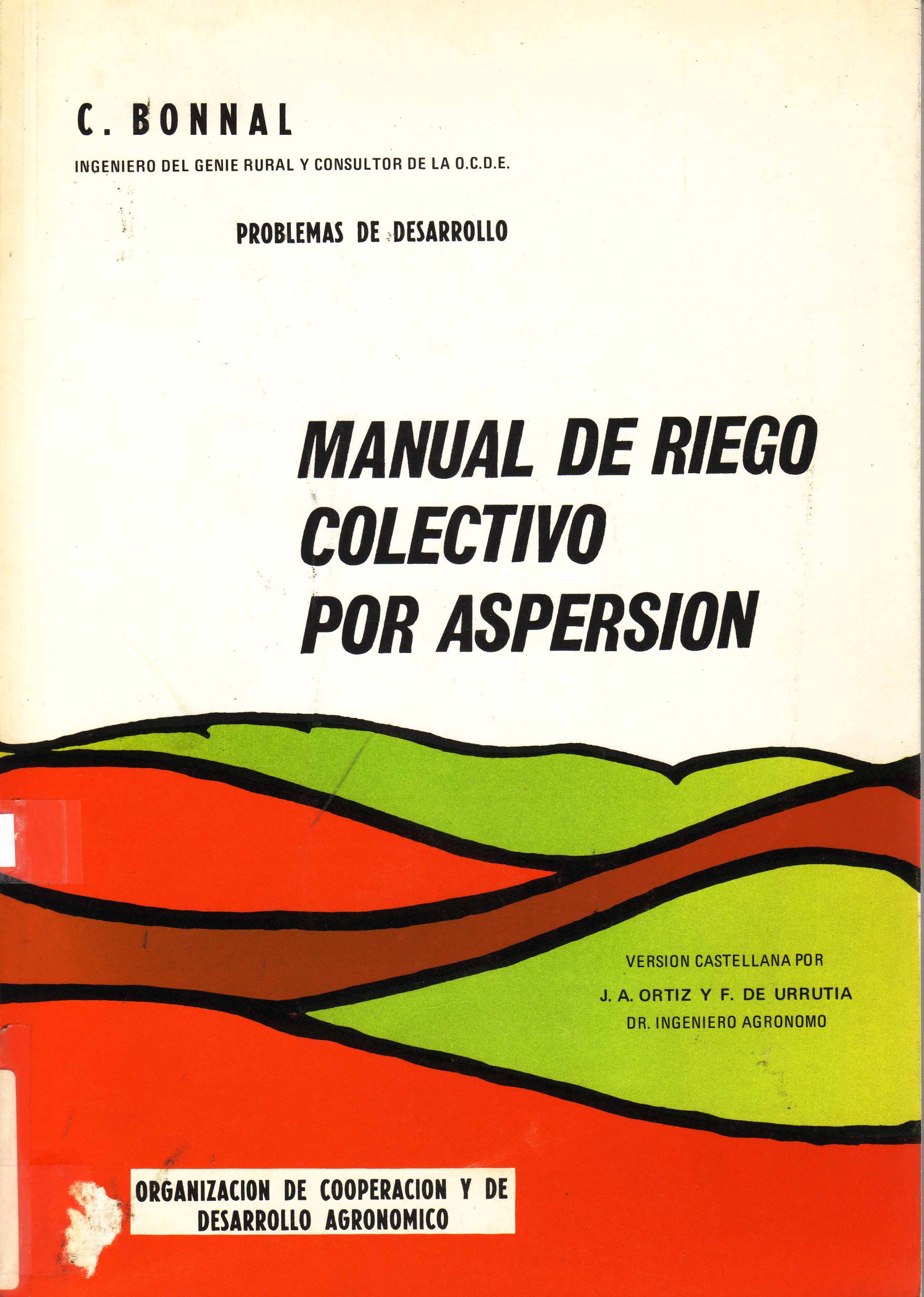MANUAL DE RIEGO COLECTIVO POR ASPERSION