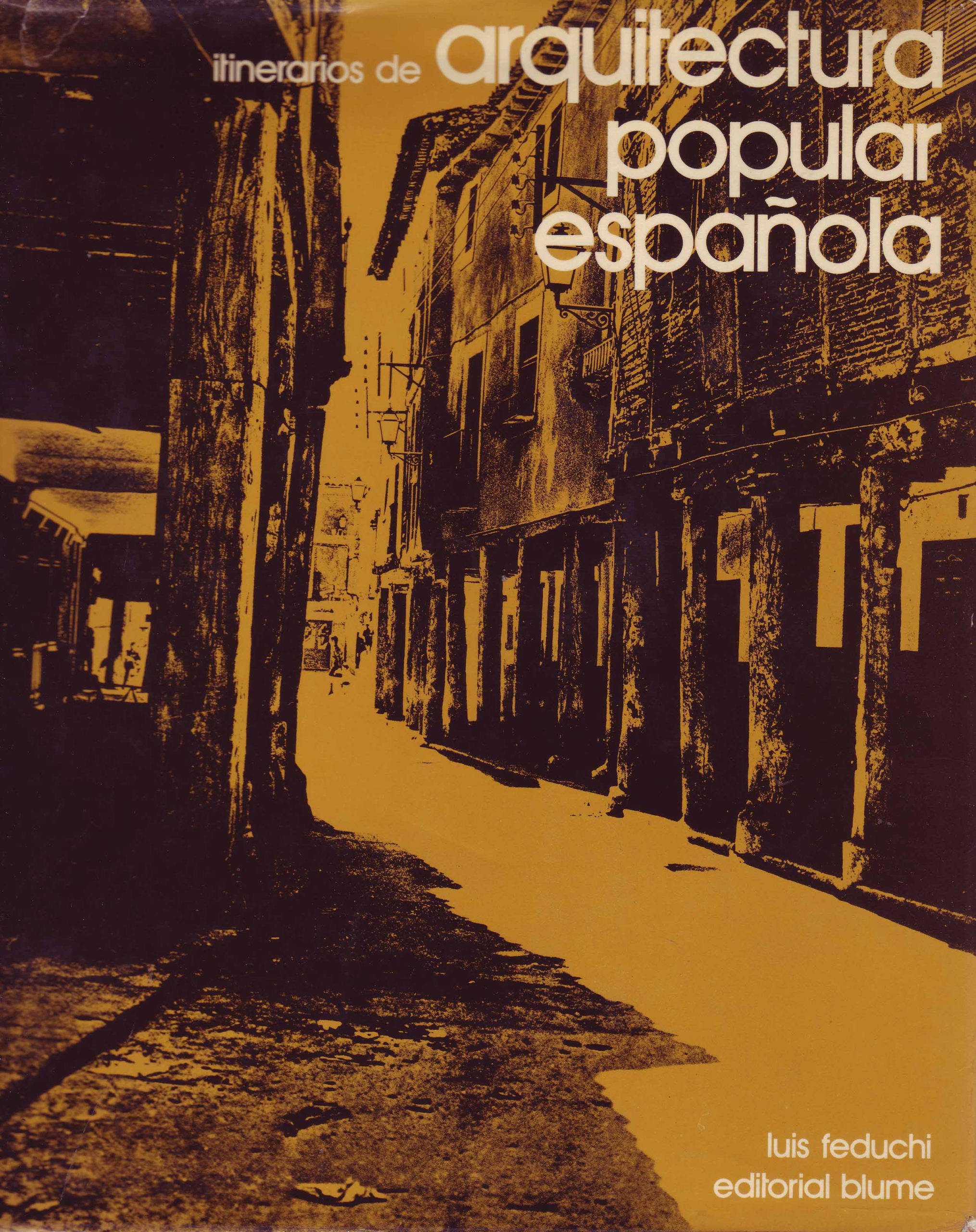 ITINERARIOS DE ARQUITECTURA POPULAR ESPAÑOLA