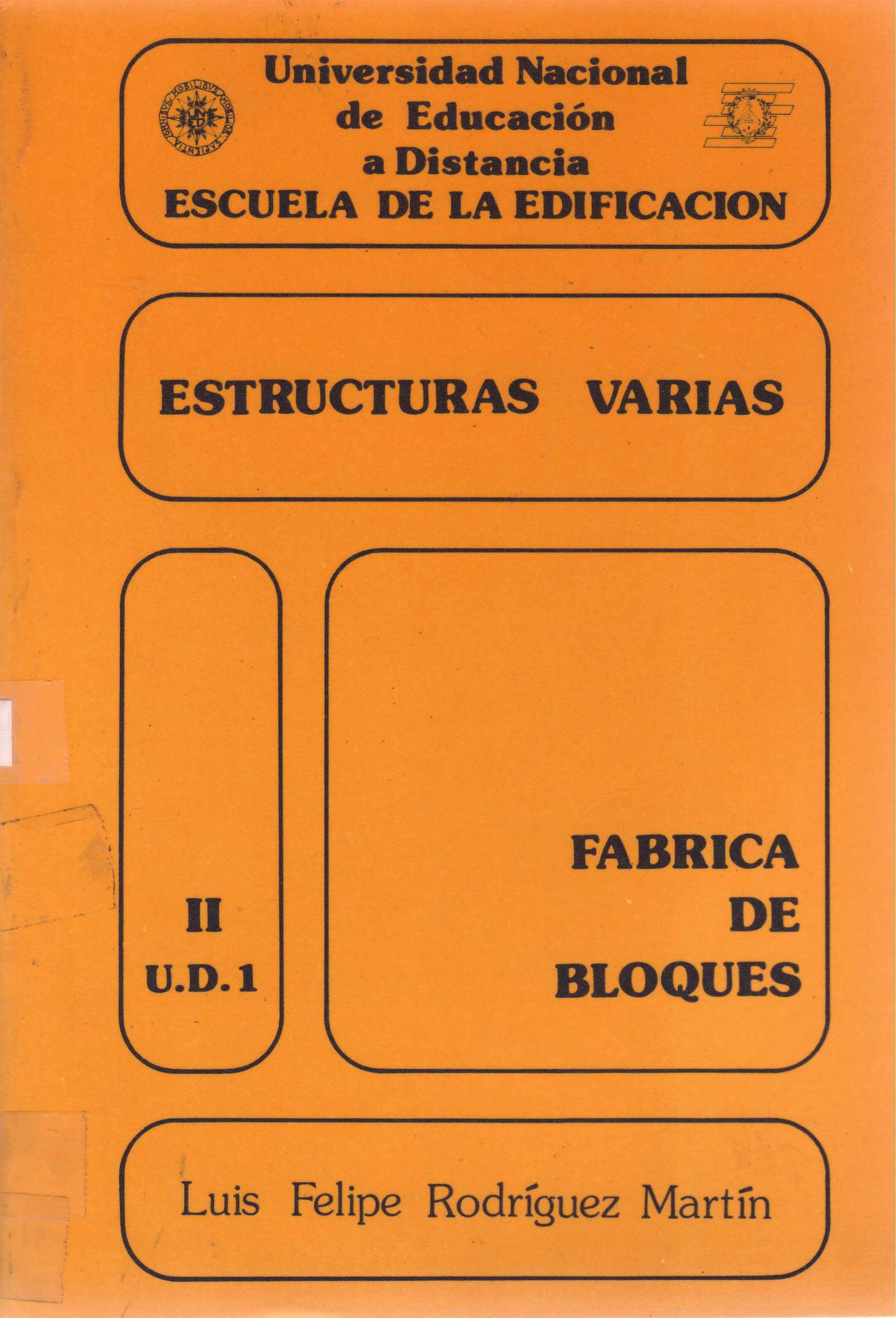 ESTRUCTURAS VARIAS. FABRICA DE BLOQUES