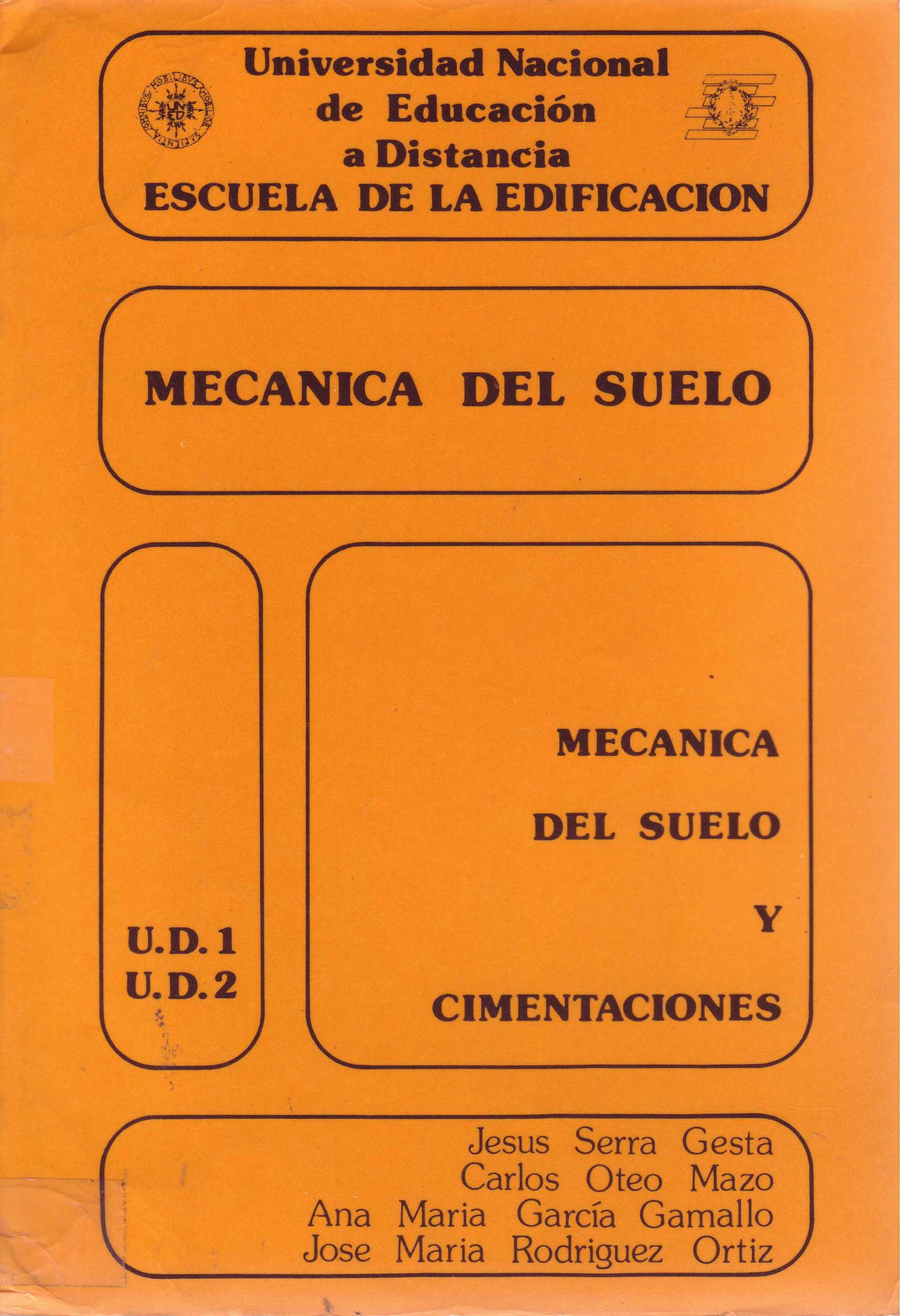 MECANICA DEL SUELO. MECANICA DEL SUELO Y CIMENTACIONES