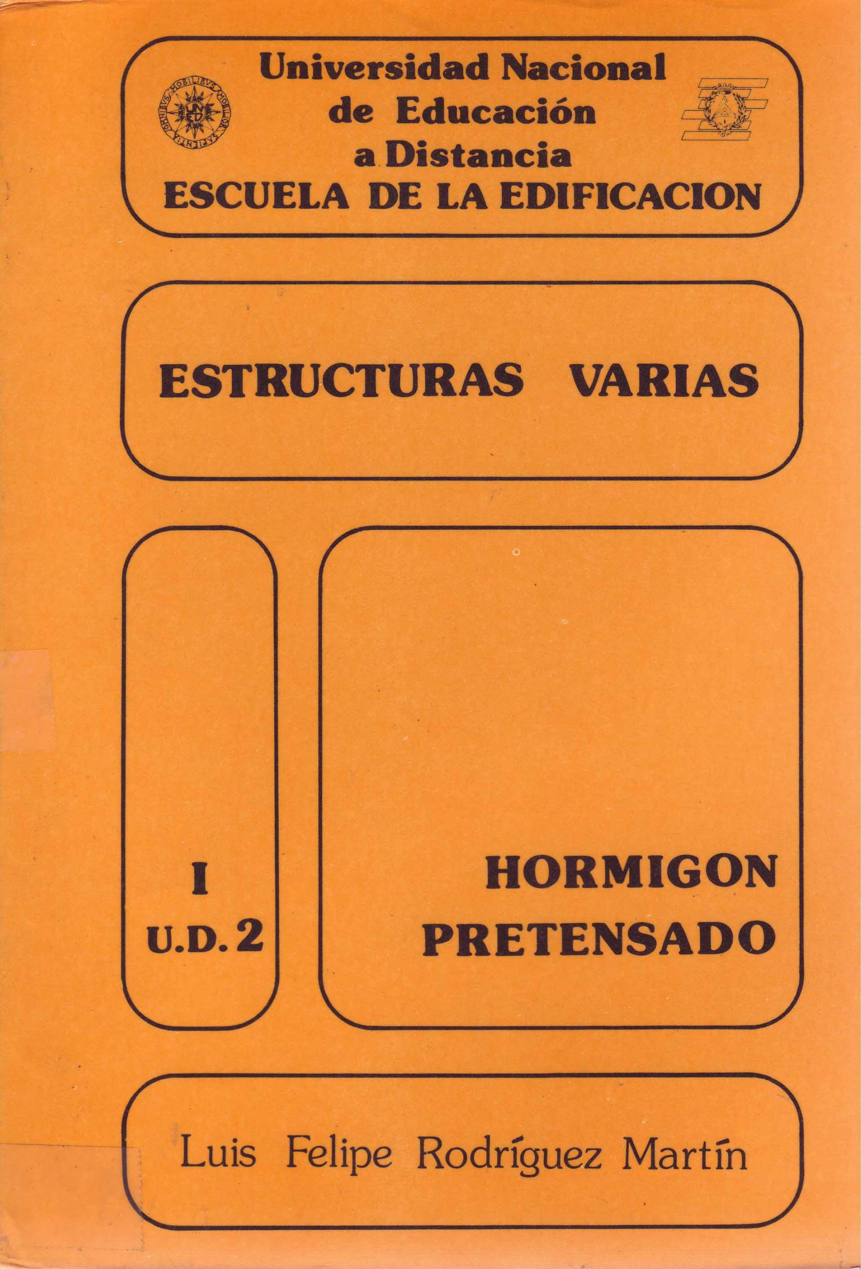 ESTRUCTURAS VARIAS. HORMIGON PRETENSADO