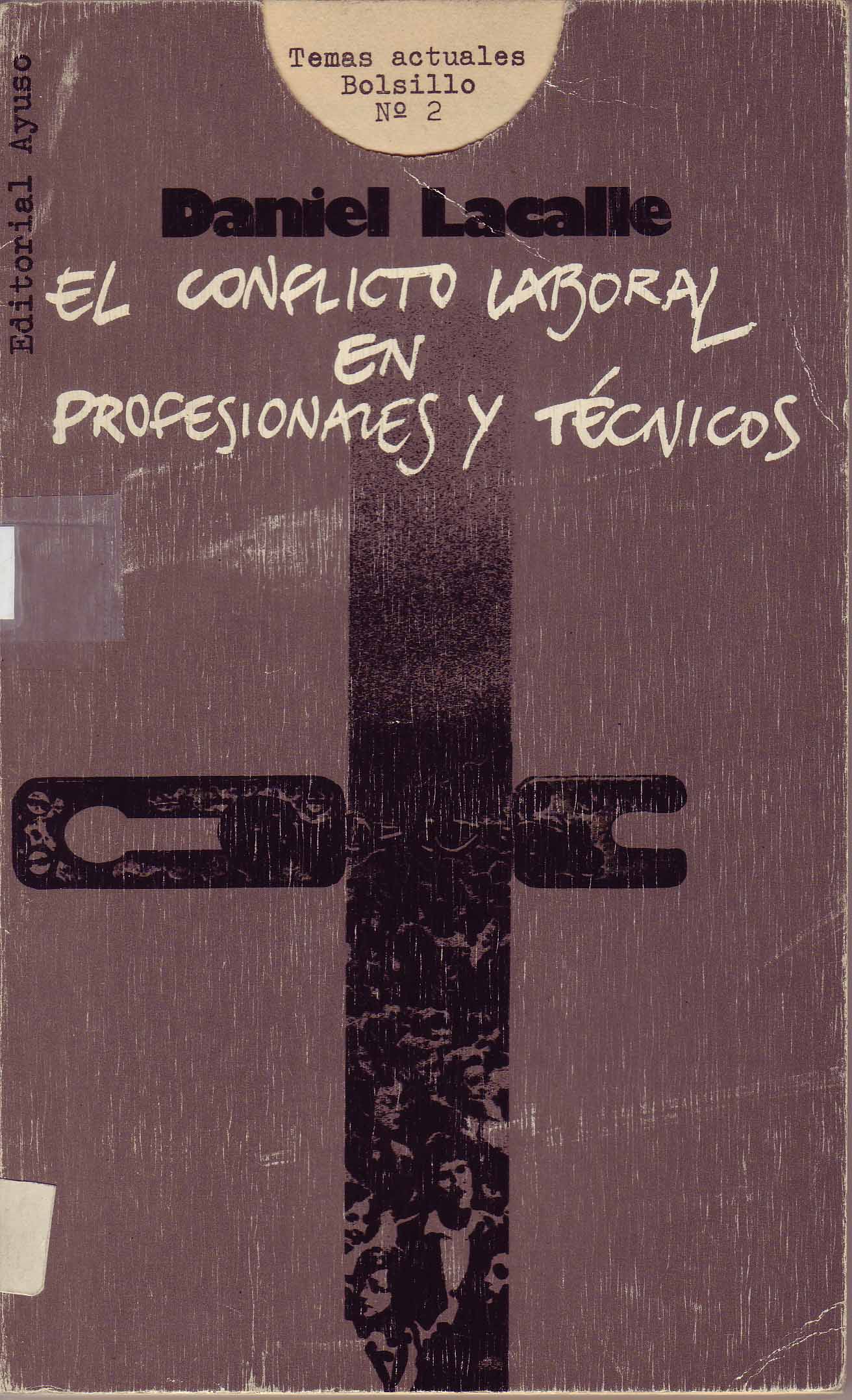 EL CONFLICTO LABORAL EN PROFESIONALES TECNICOS