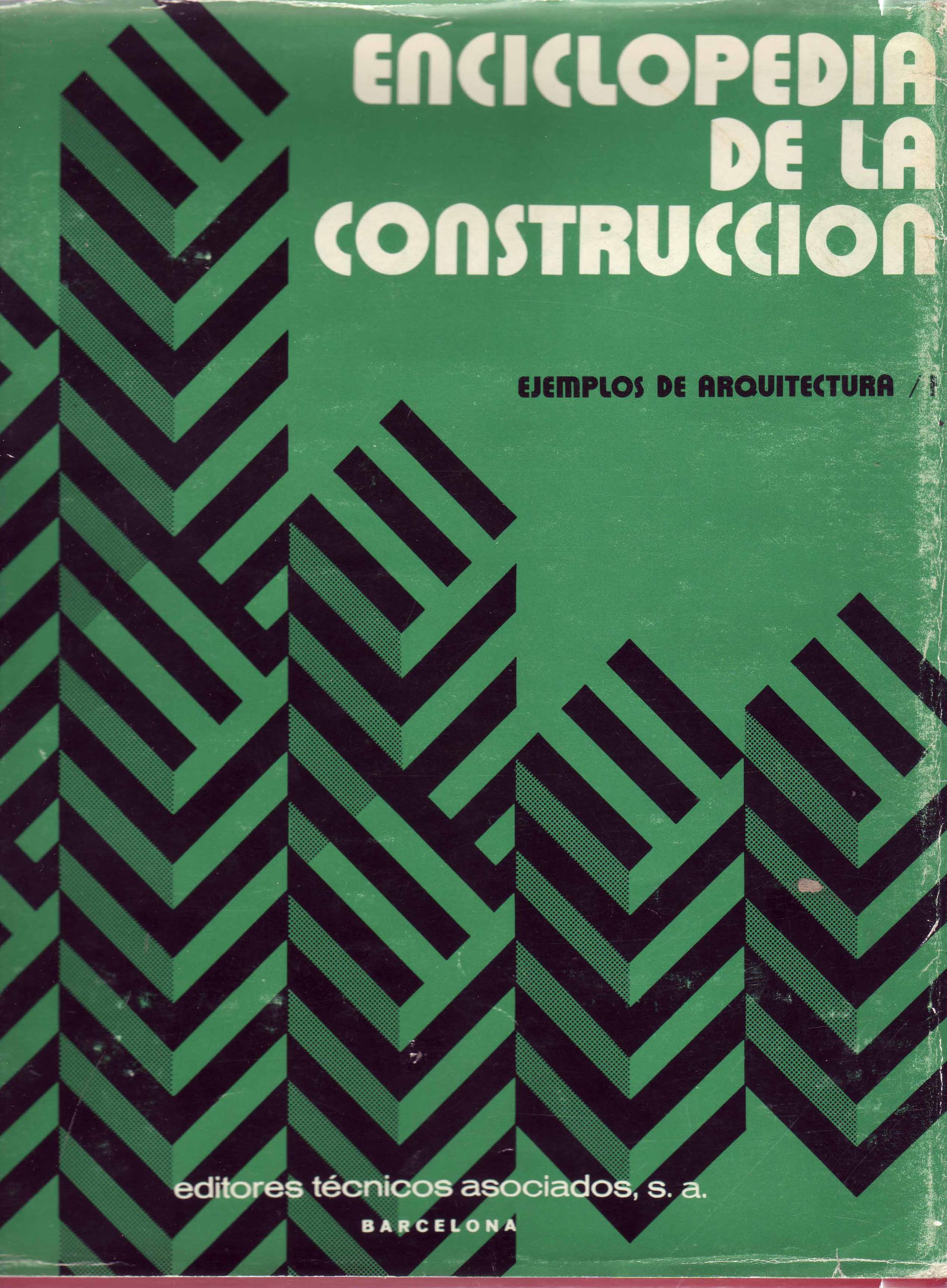 ENCICLOPEDIA DE LA CONSTRUCCION. EJEMPLOS DE ARQUITECTURA