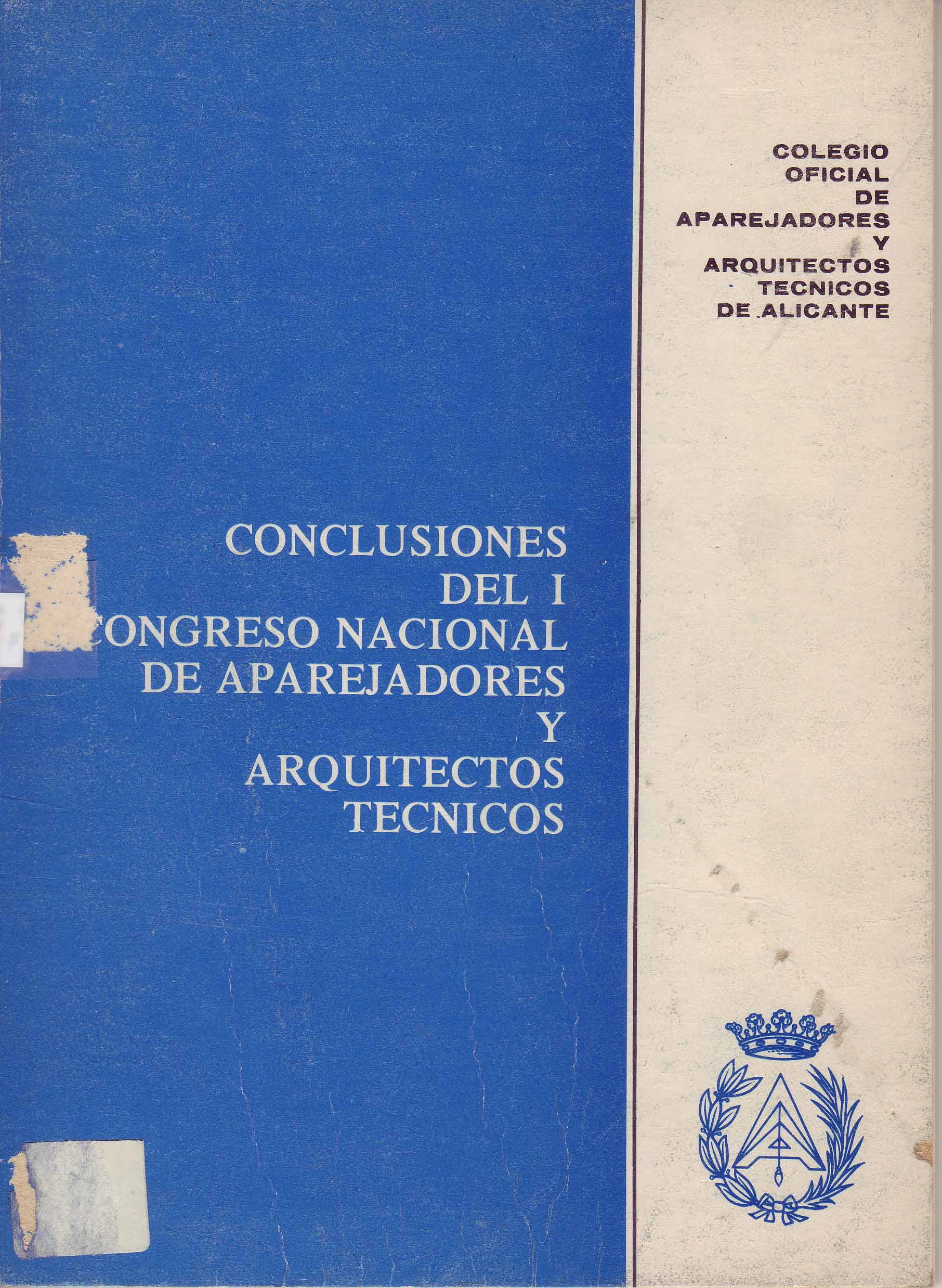 CONCLUSIONES DEL I CONGRESO NACIONAL DE APAREJADORES Y ARQUITECTOS TECNICOS