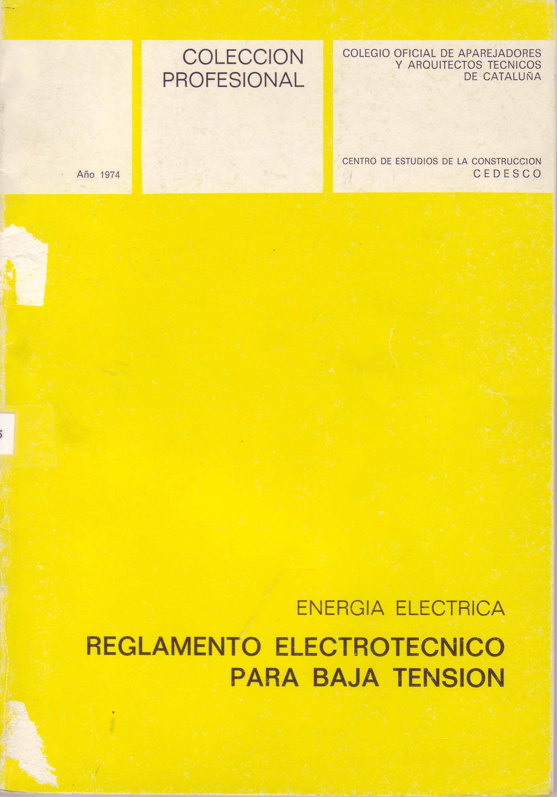 ENERGIA ELECTRICA. REGLAMENTO ELECTROTECNICO PARA BAJA TENSION