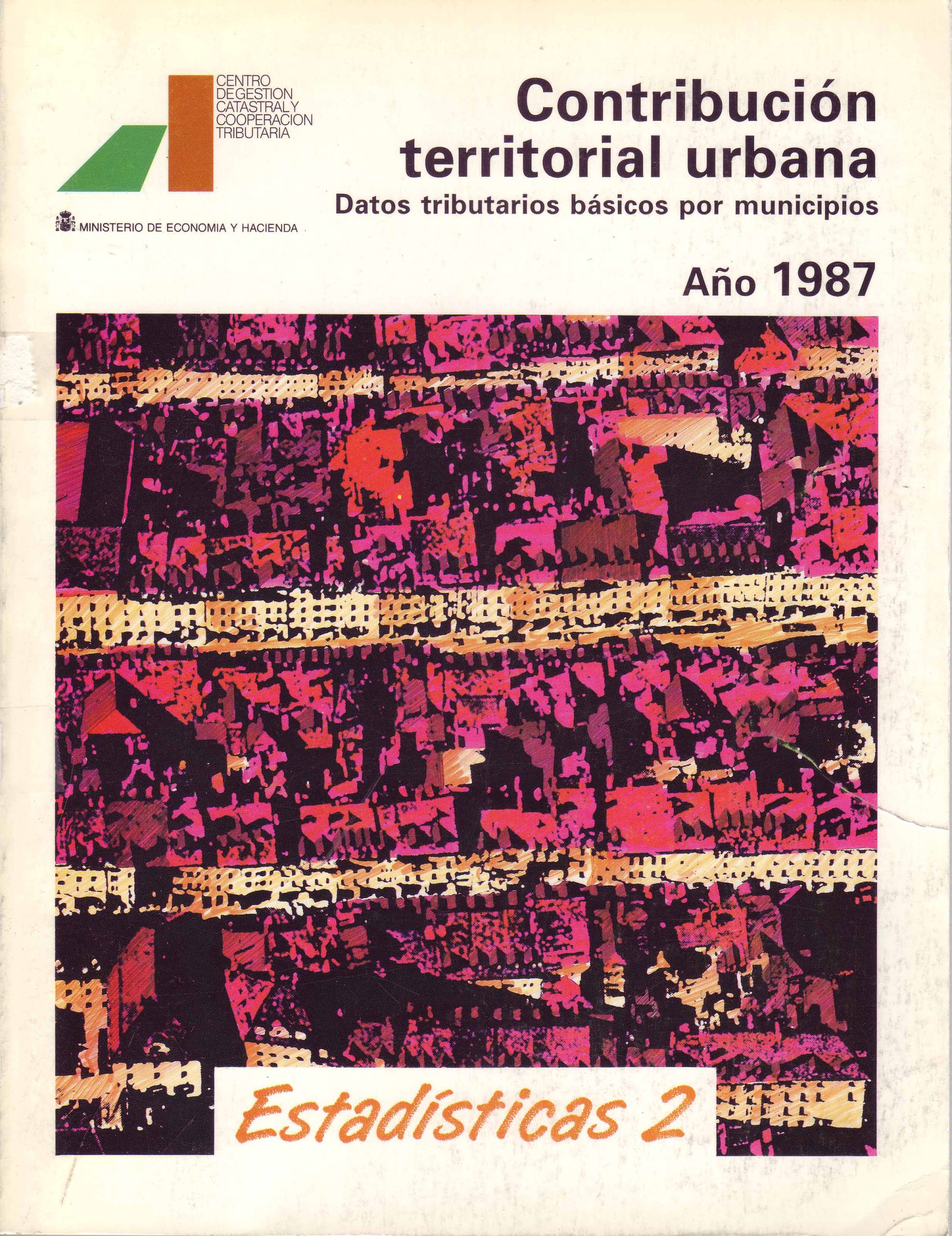 CONTRIBUCION TERRITORIAL URBANA. DATOS TRIBUTARIOS BASICOS POR MUNICIPIOS. AÑO 1987