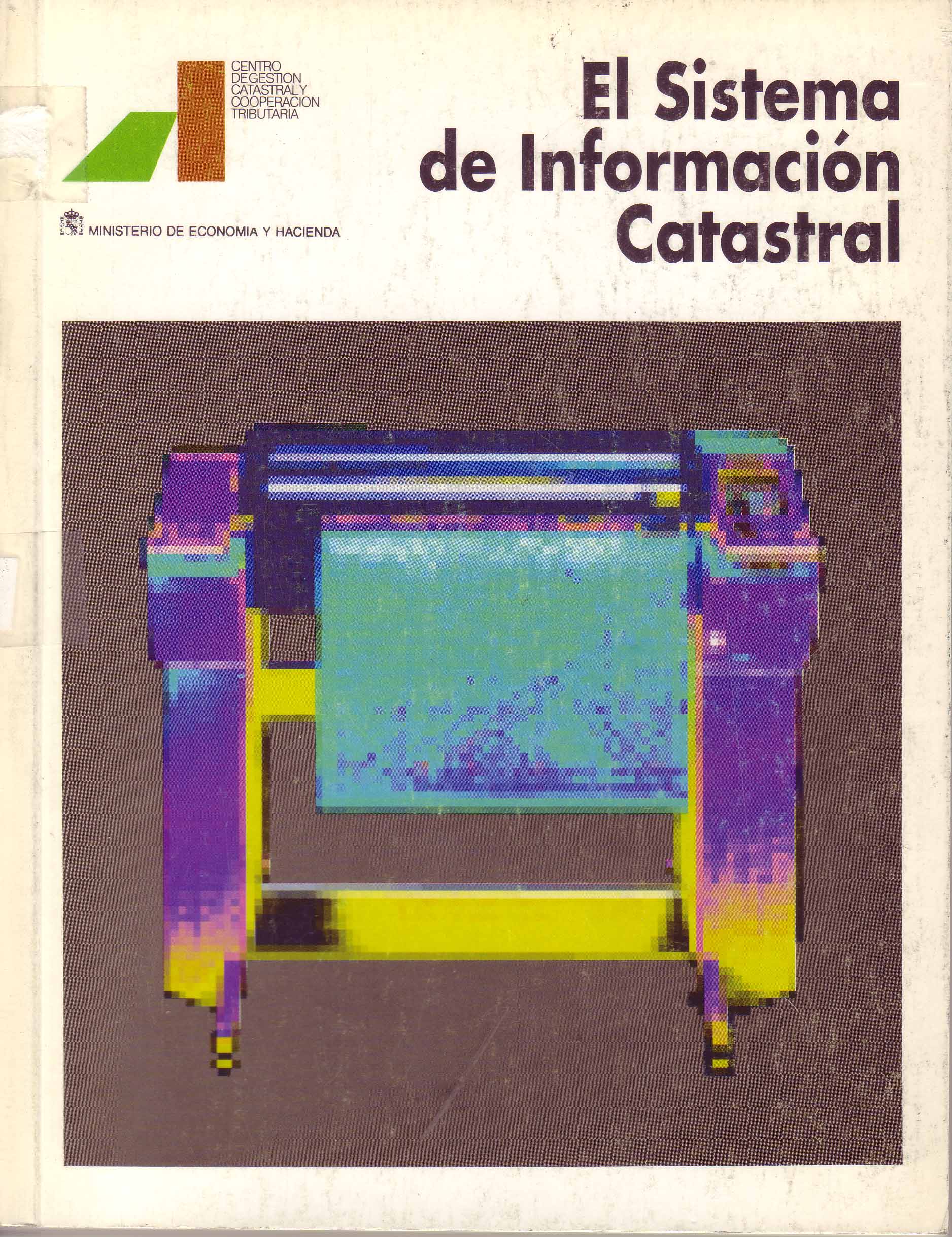 EL SISTEMA DE INFORMACION CATASTRAL