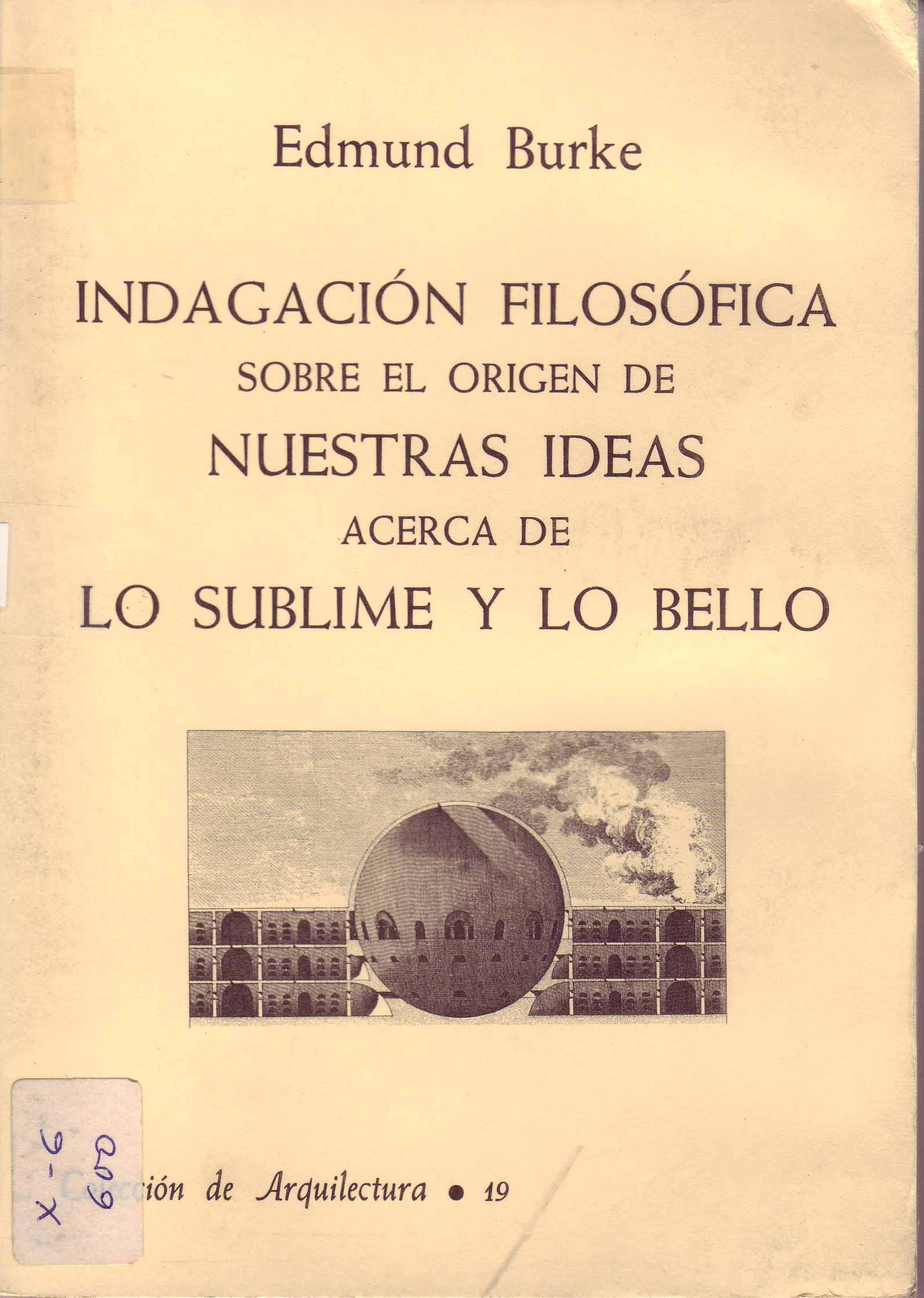 INDAGACIÓN FILOSÓFICA SOBRE EL ORIGEN DE NUESTRAS IDEAS ACERCA DE LO SUBLIME Y LO BELLO