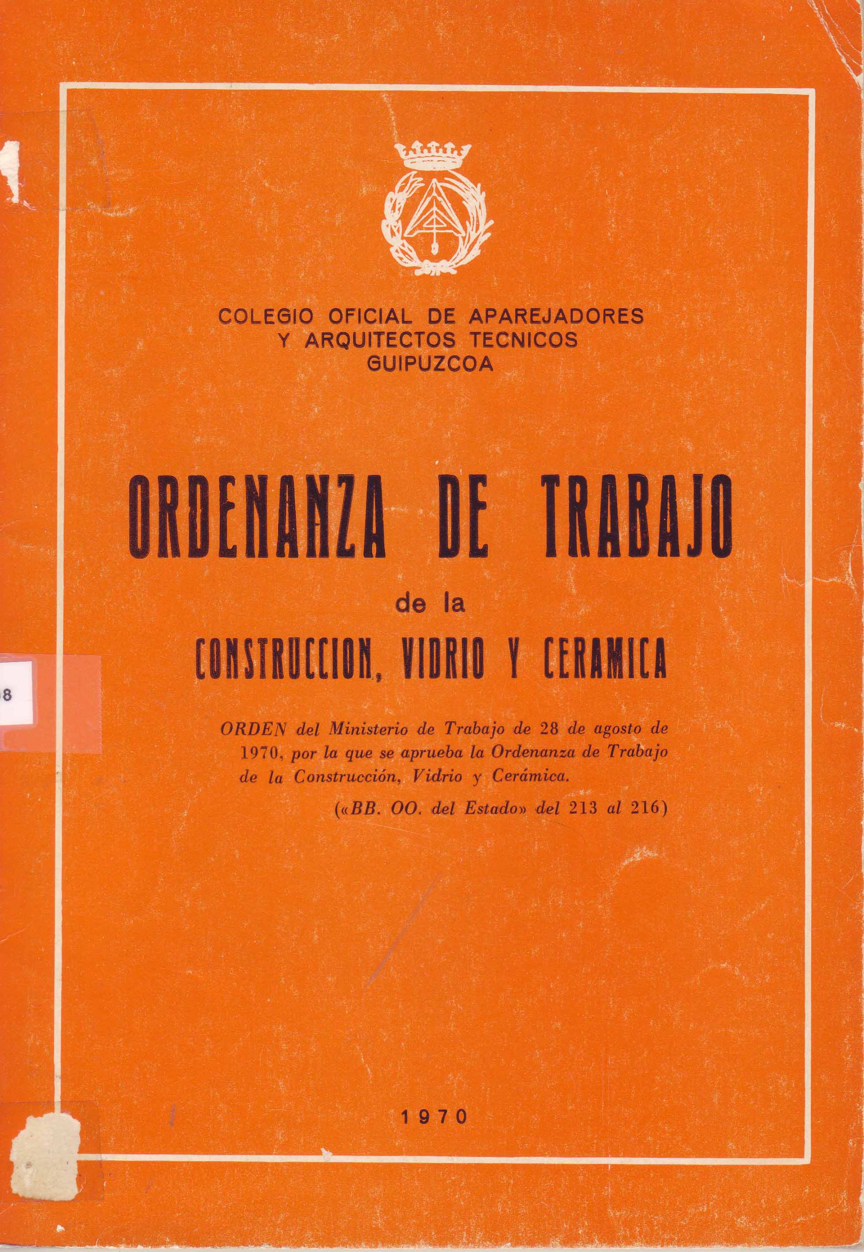 ORDENANZA DE TRABAJO DE LA CONSTRUCCION,VIDRIO Y CERAMICA