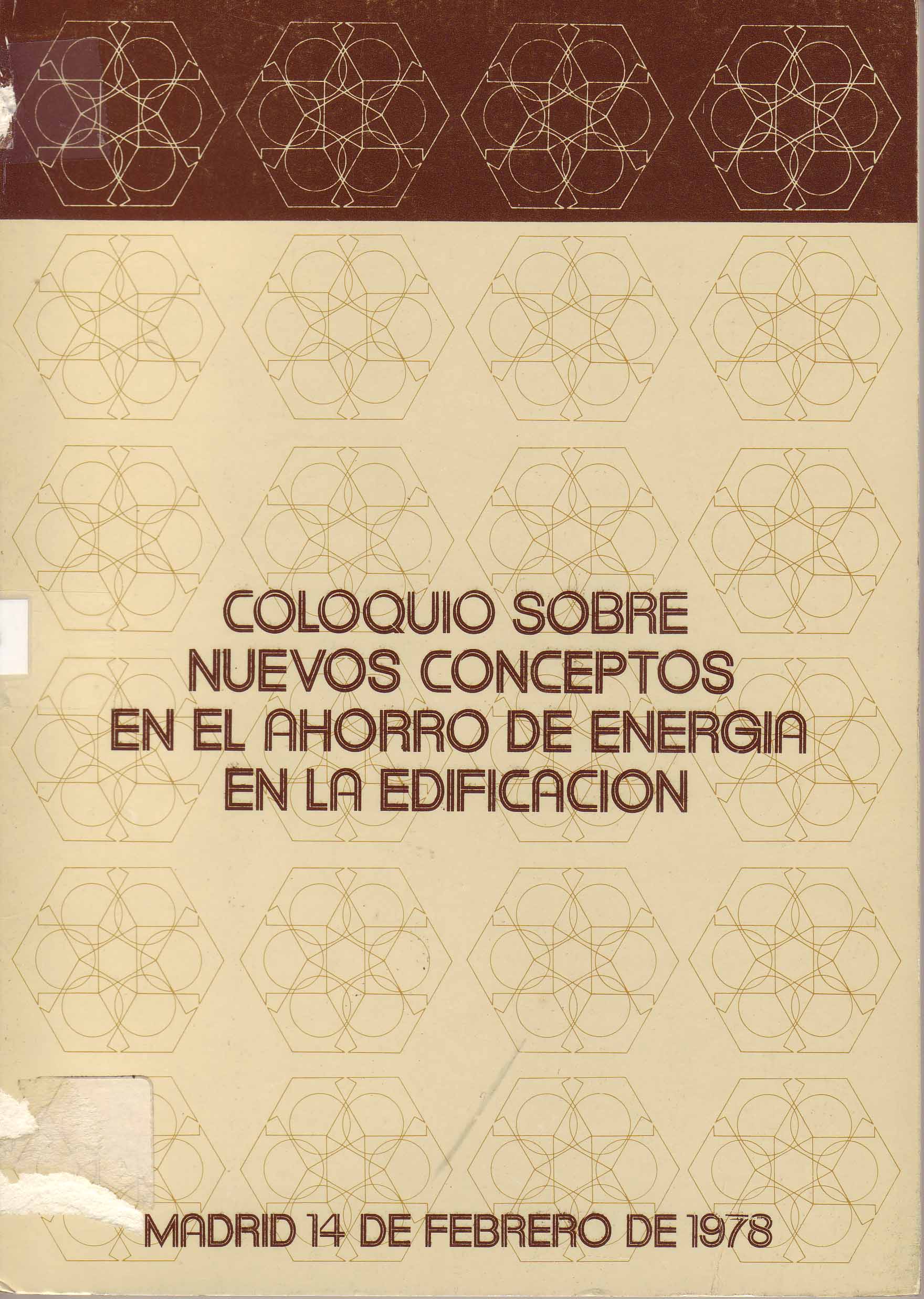 COLOQUIO SOBRE NUEVOS CONCEPTOS EN EL AHORRO DE LA ENERGIA