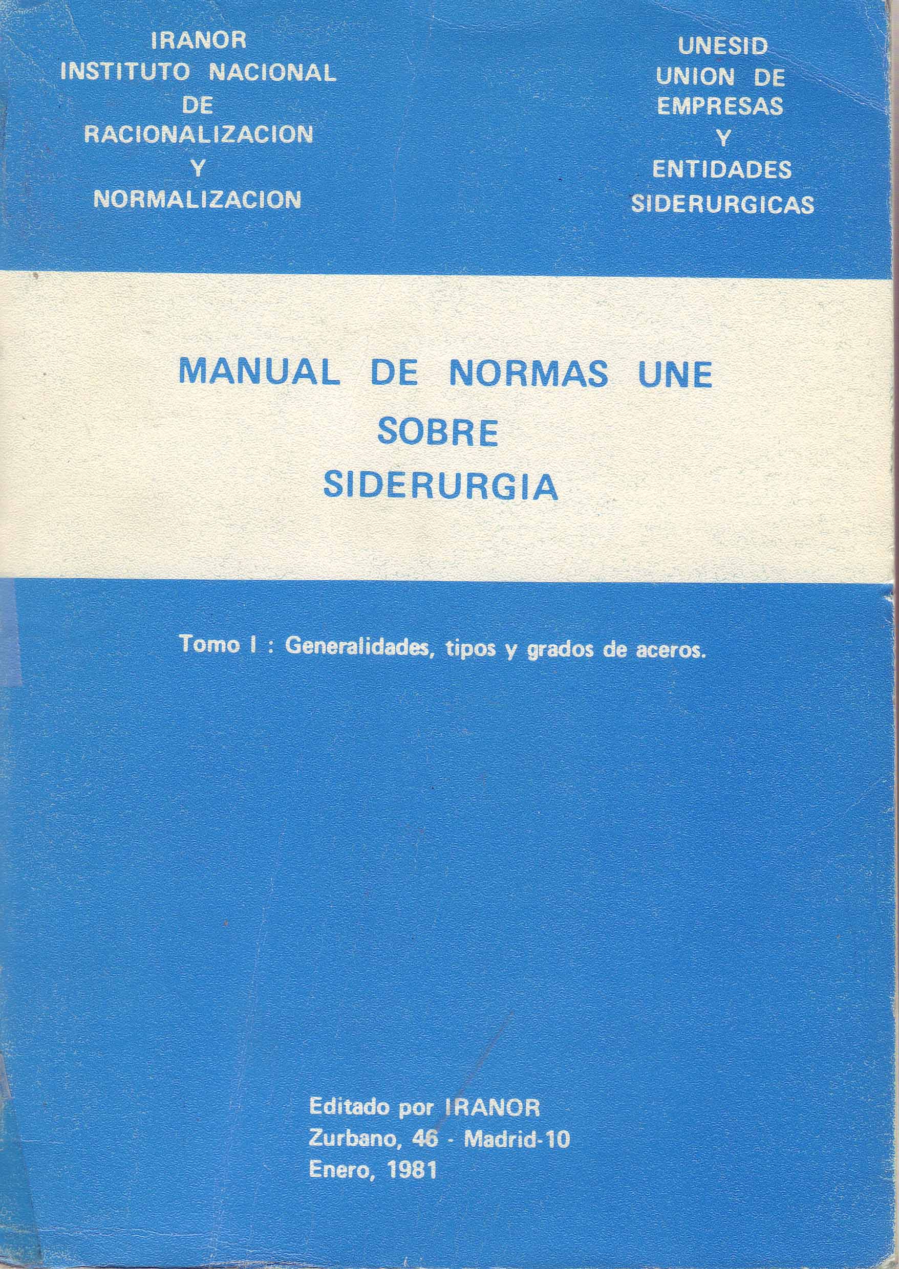 MANUAL DE NORMAS UNE SOBRE SIDERURGIA