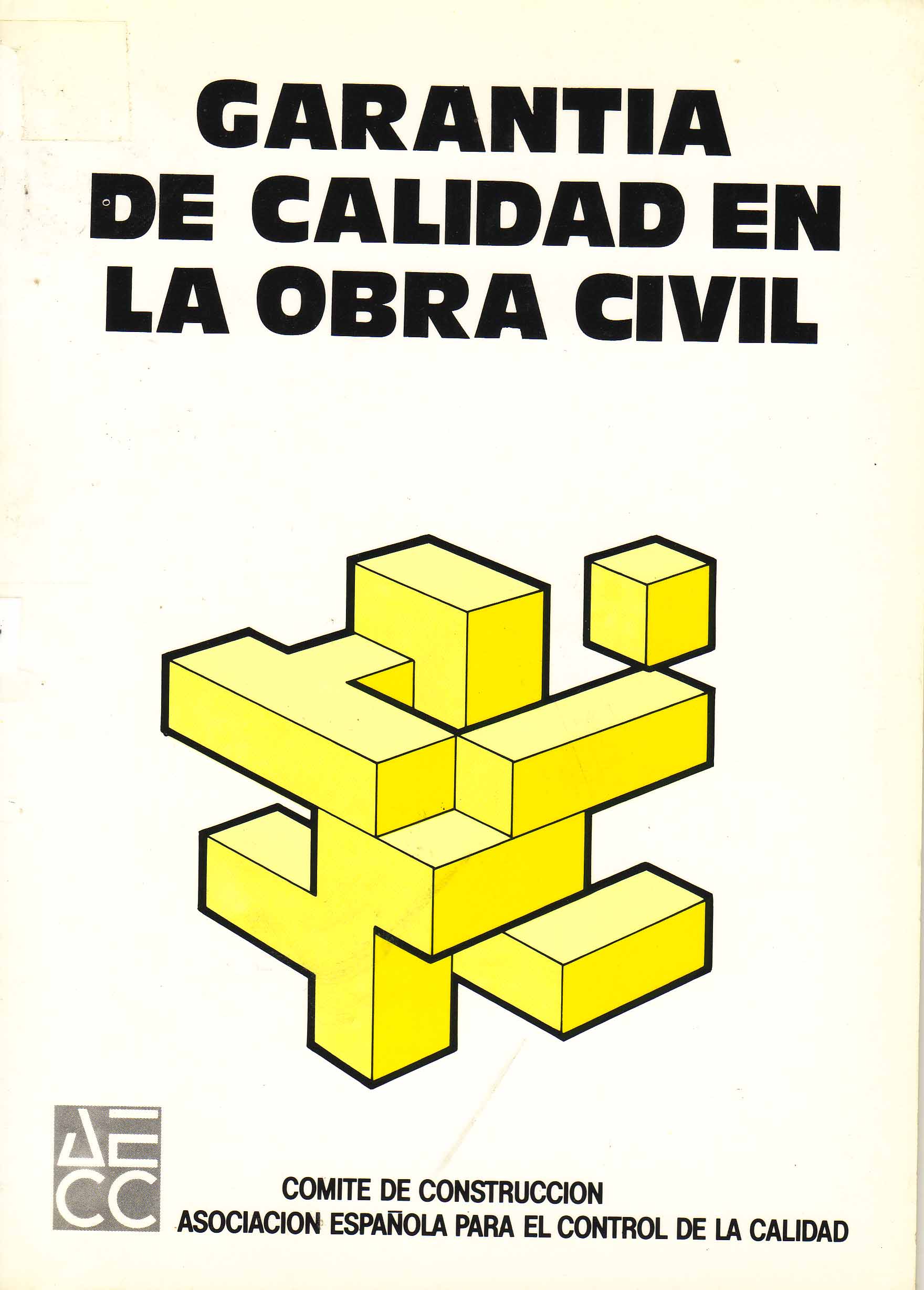 GARANTIA DE CALIDAD EN LA OBRA CIVIL