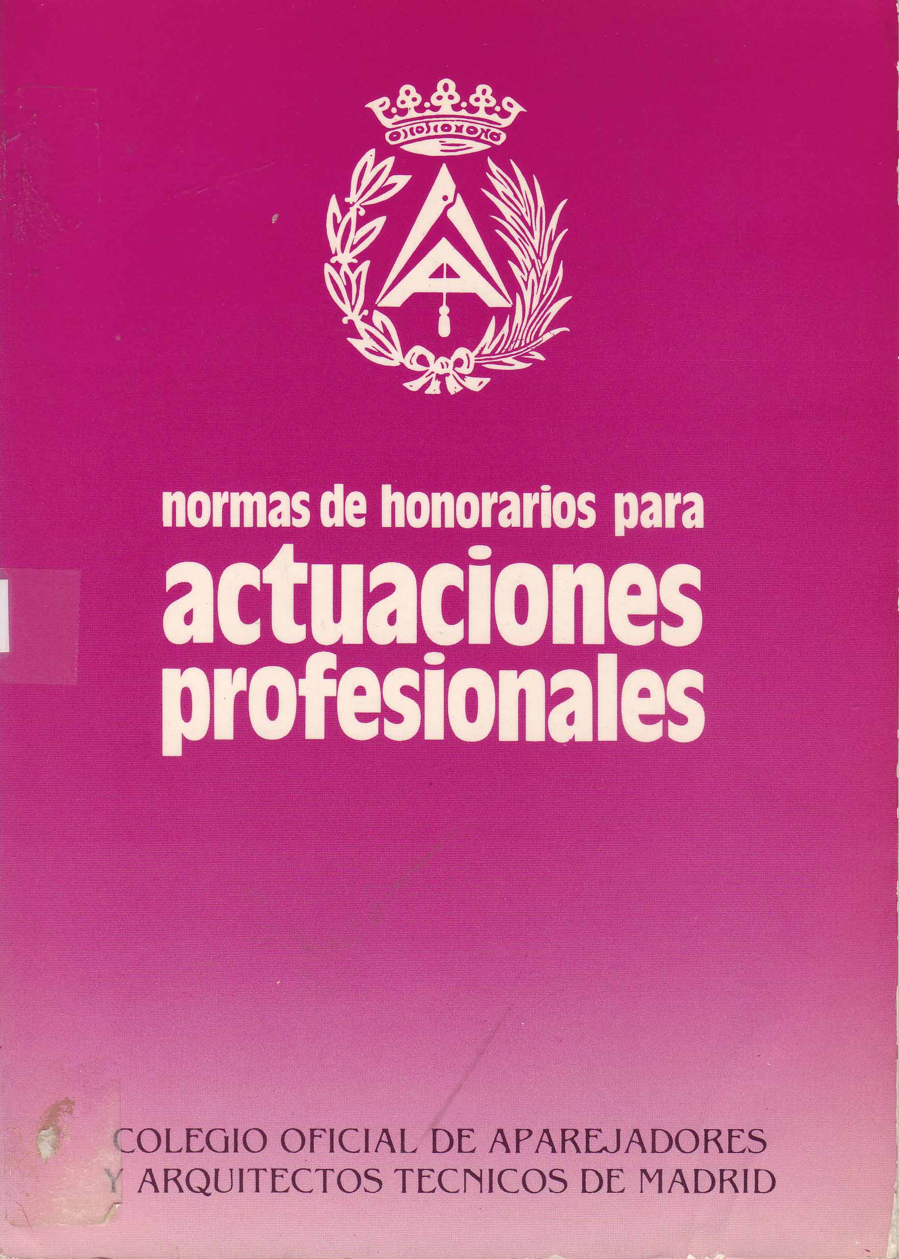 NORMAS DE HONORARIOS PARA ACTUACIONES PROFESIONALES