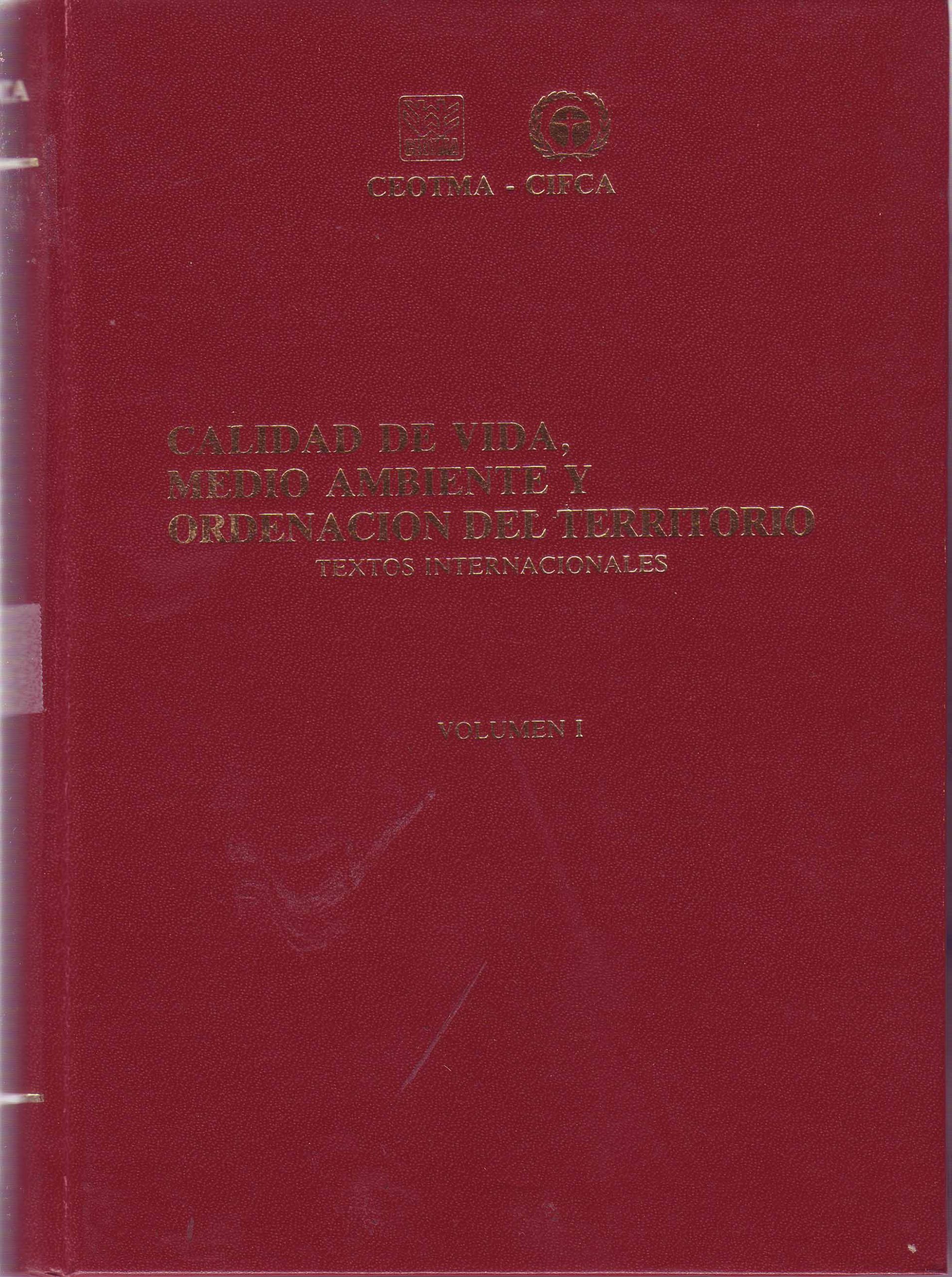 CALIDAD DE VIDA, MEDIO AMBIENTE Y ORDENACION DEL TERRITORIO