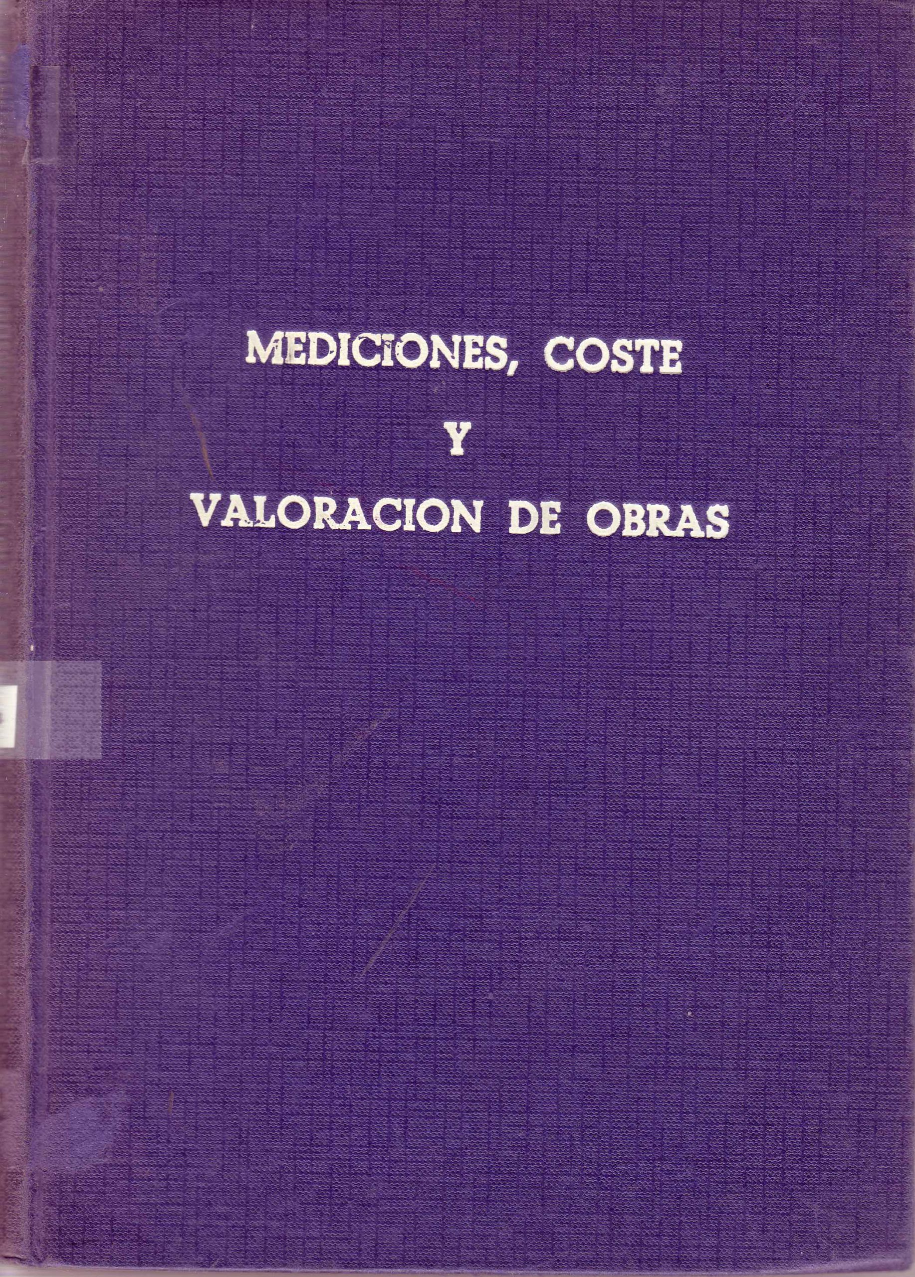 MEDICIONES, COSTE Y VALORACION DE OBRAS