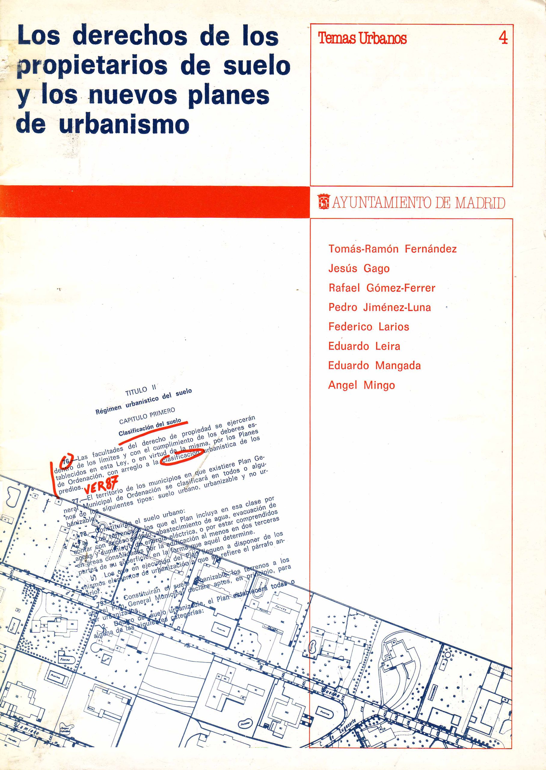 LOS DERECHOS DE LOS PROPIETARIOS DE SUELO Y LOS NUEVOS PLANES DE URBANISMO