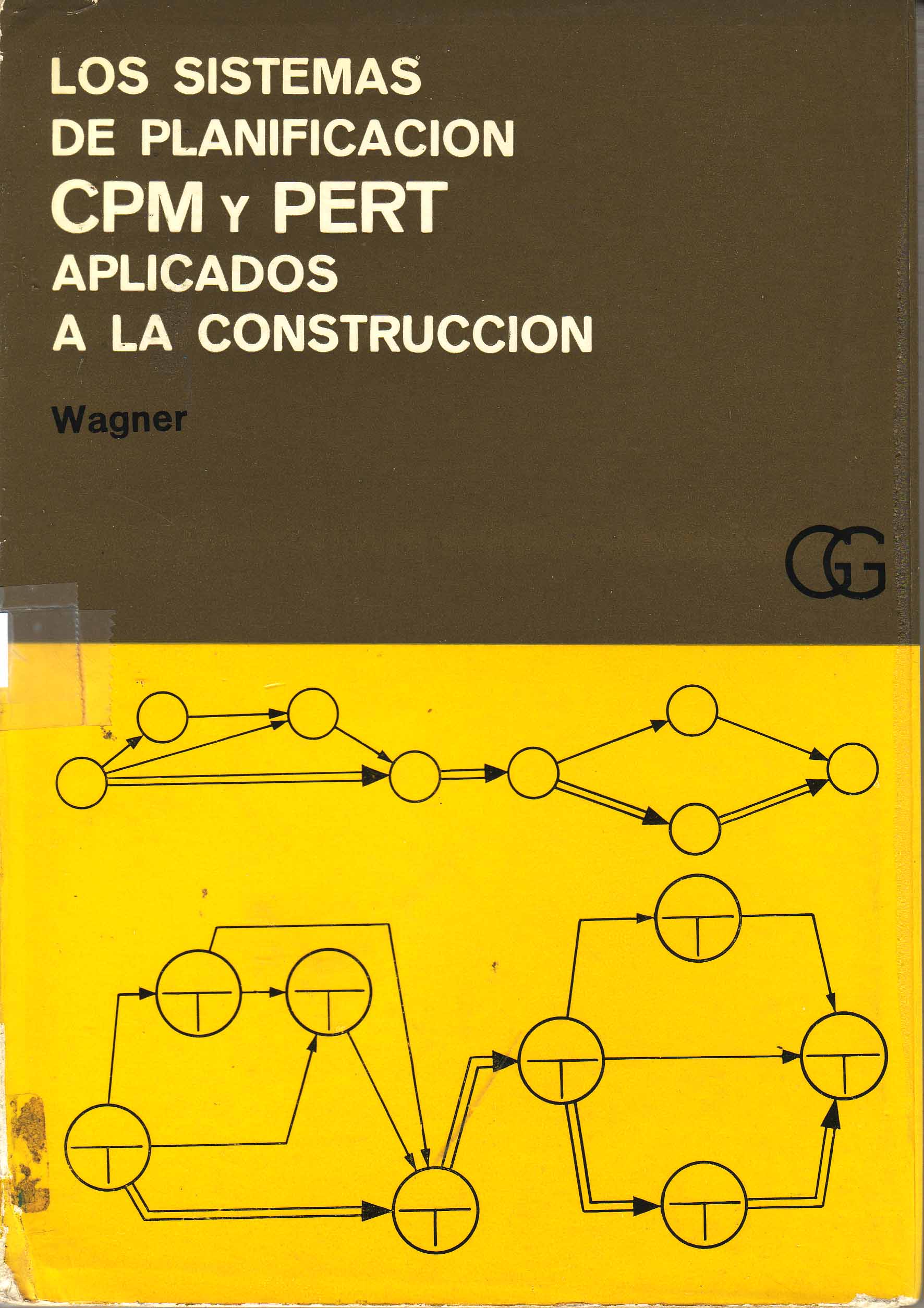 LOS SISTEMAS DE PLANIFICACION CPM Y PERT APLICADOS A LA CONSTRUCCION