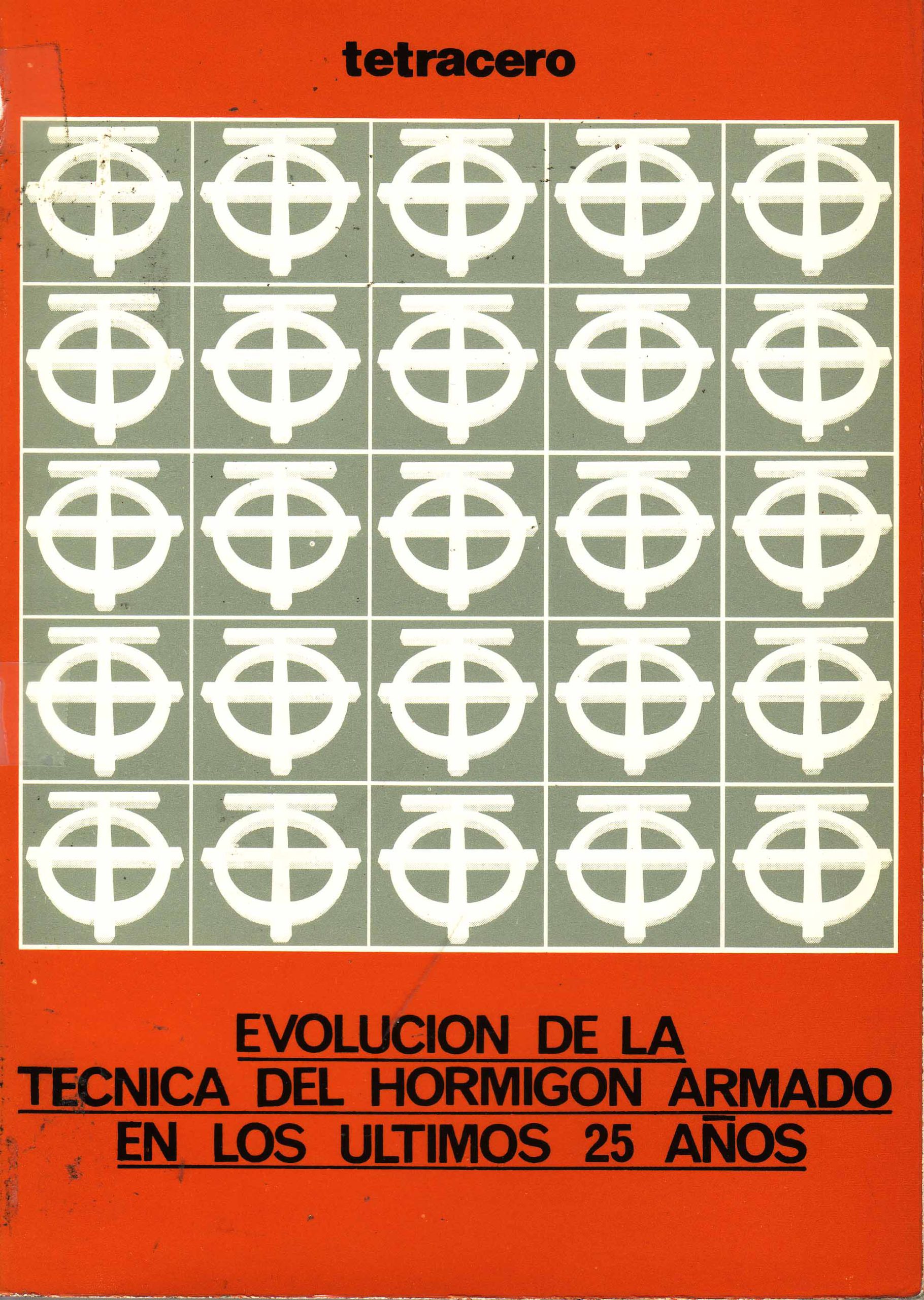 EVOLUCION DE LA TECNICA DEL HORMIGON ARMADO EN LOS ULTIMOS 25 AÑOS