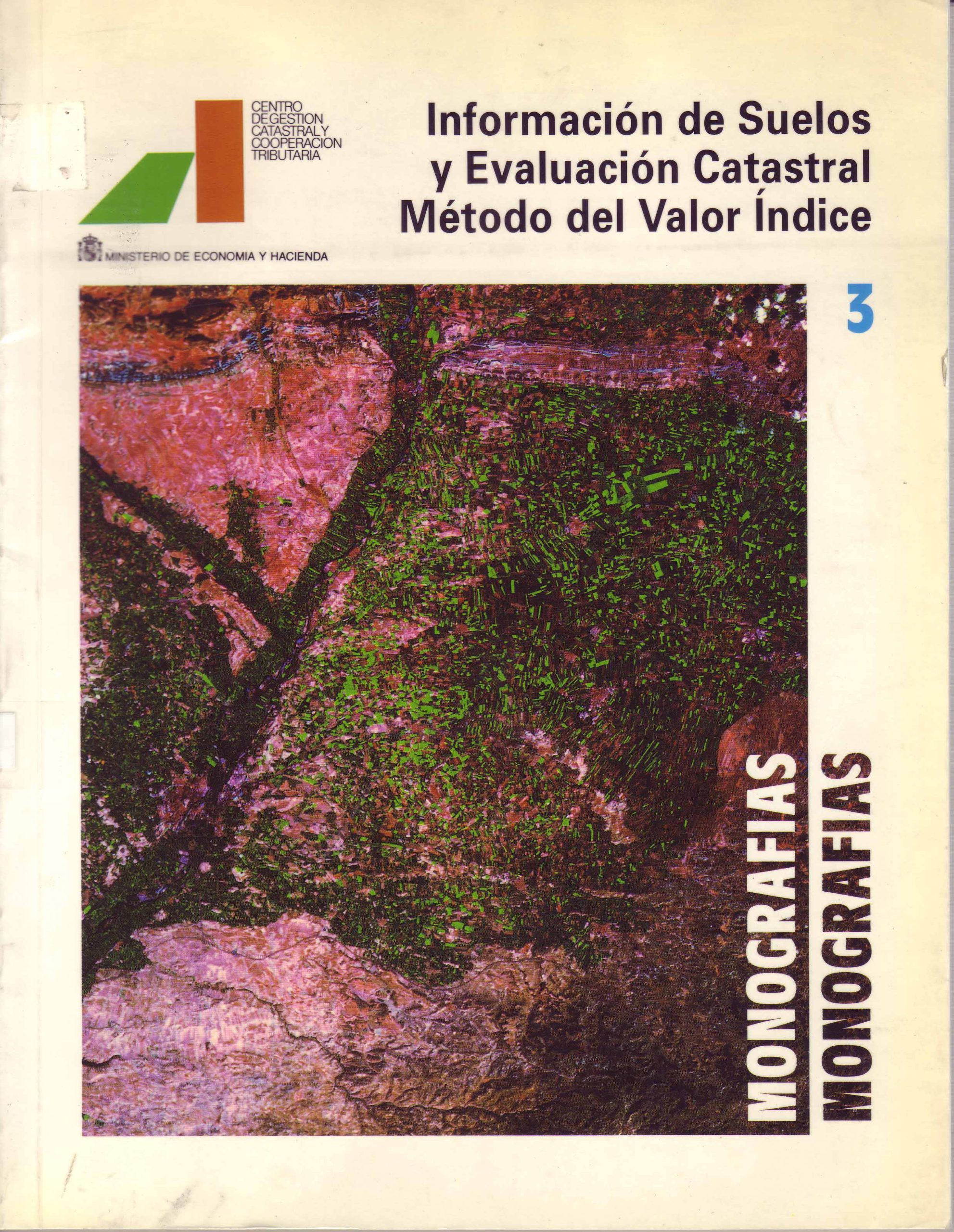 INFORMACION DE SUELOS Y EVALUACION CATASTRAL. METODO DEL VALOR INDICE