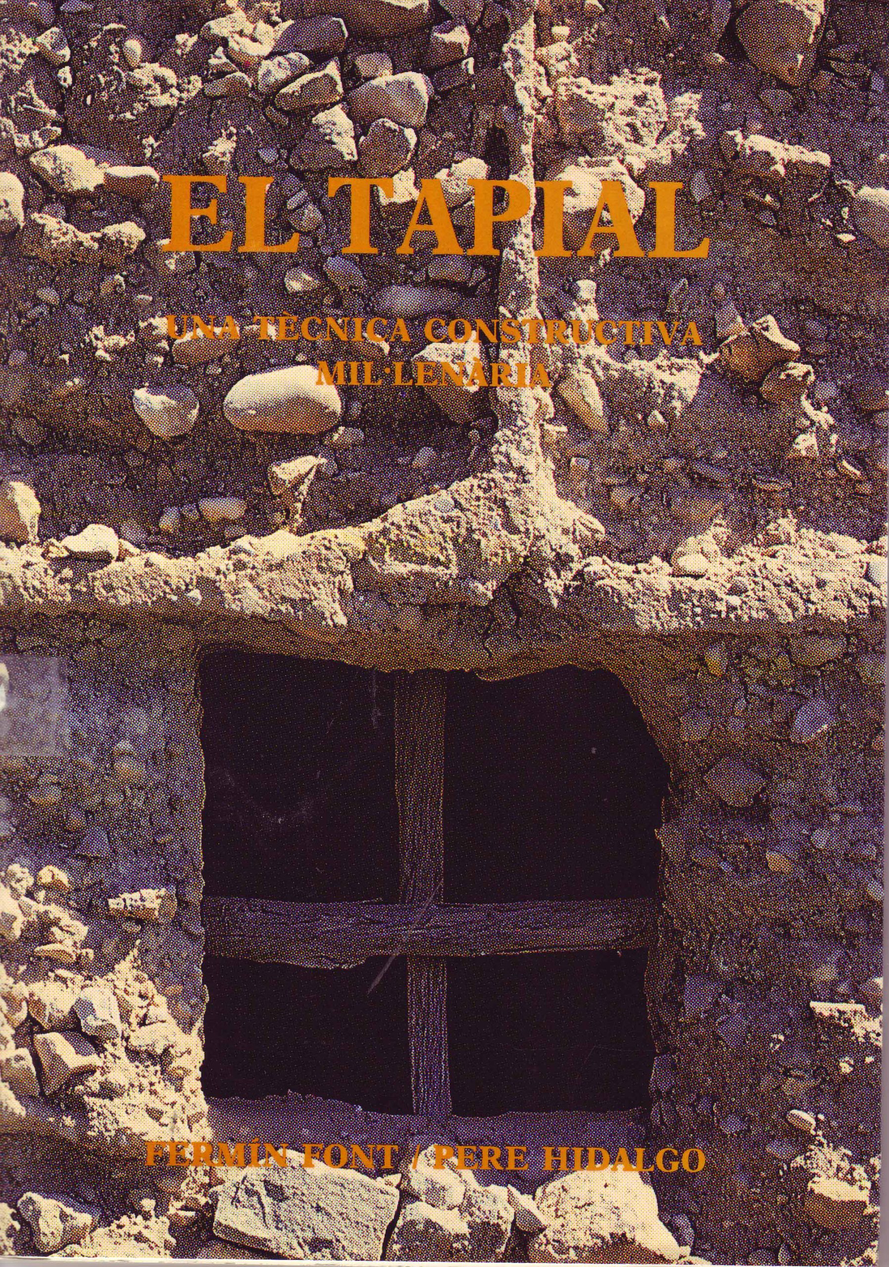 EL TAPIAL: UNA TECNICA CONSTRUCTIVA MILENARIA