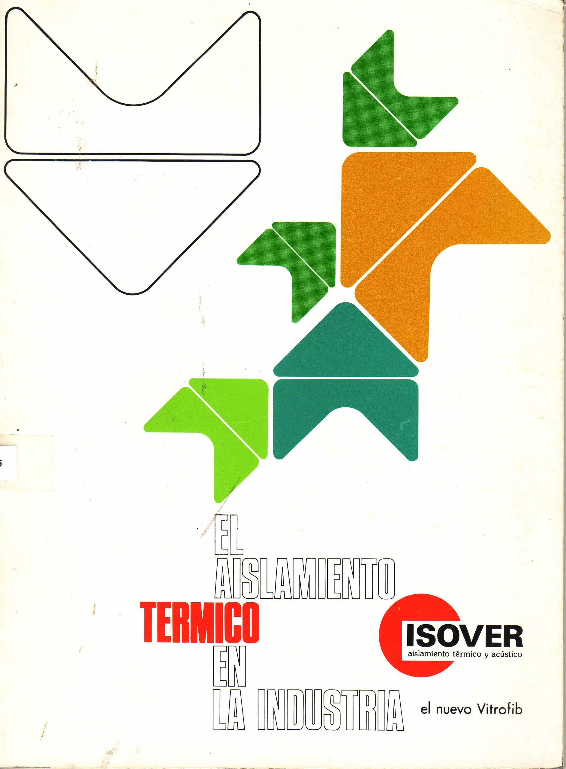 EL AISLAMIENTO TERMICO EN LA INDUSTRIA