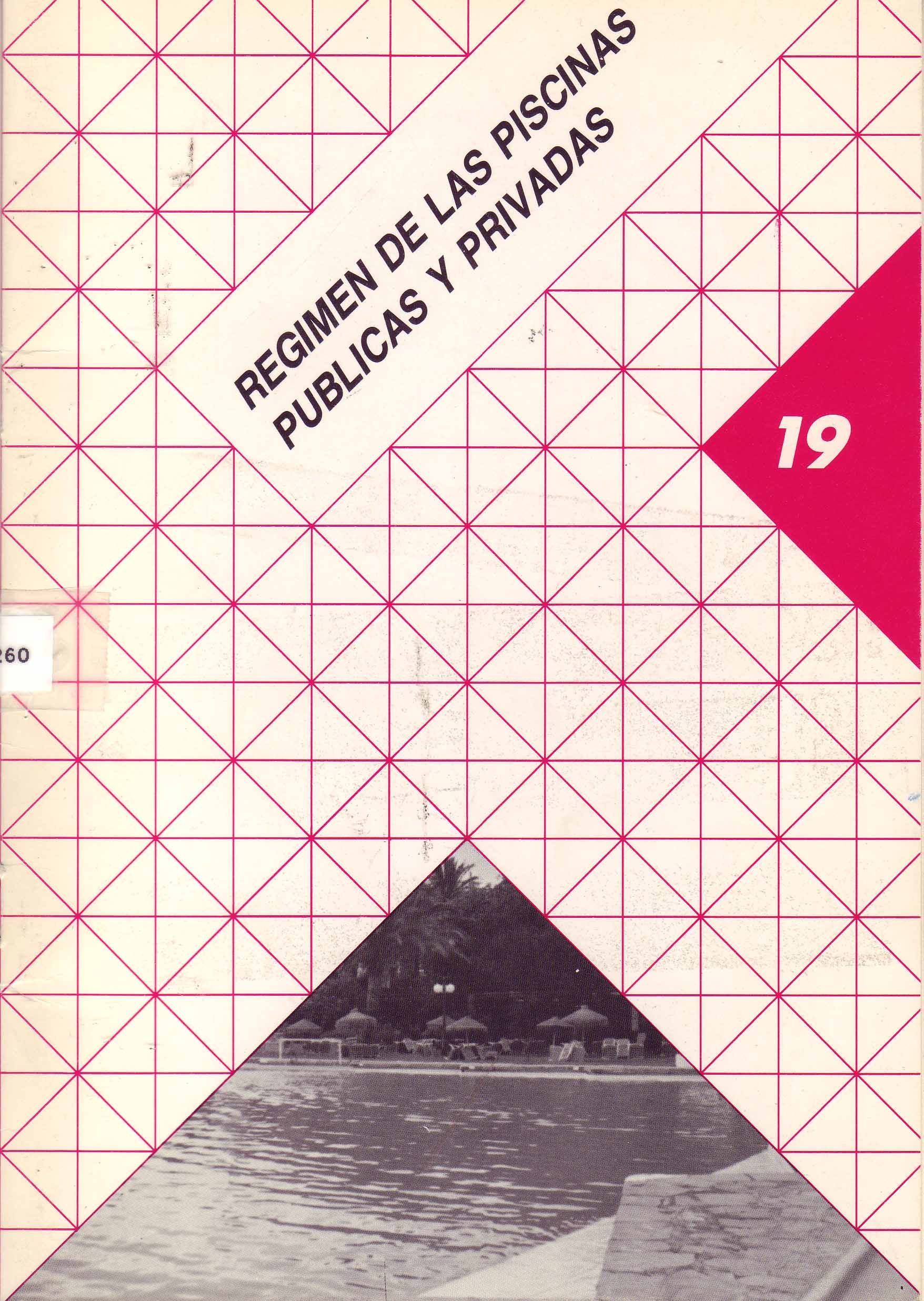 REGIMEN DE LAS PISCINAS PUBLICAS Y PRIVADAS