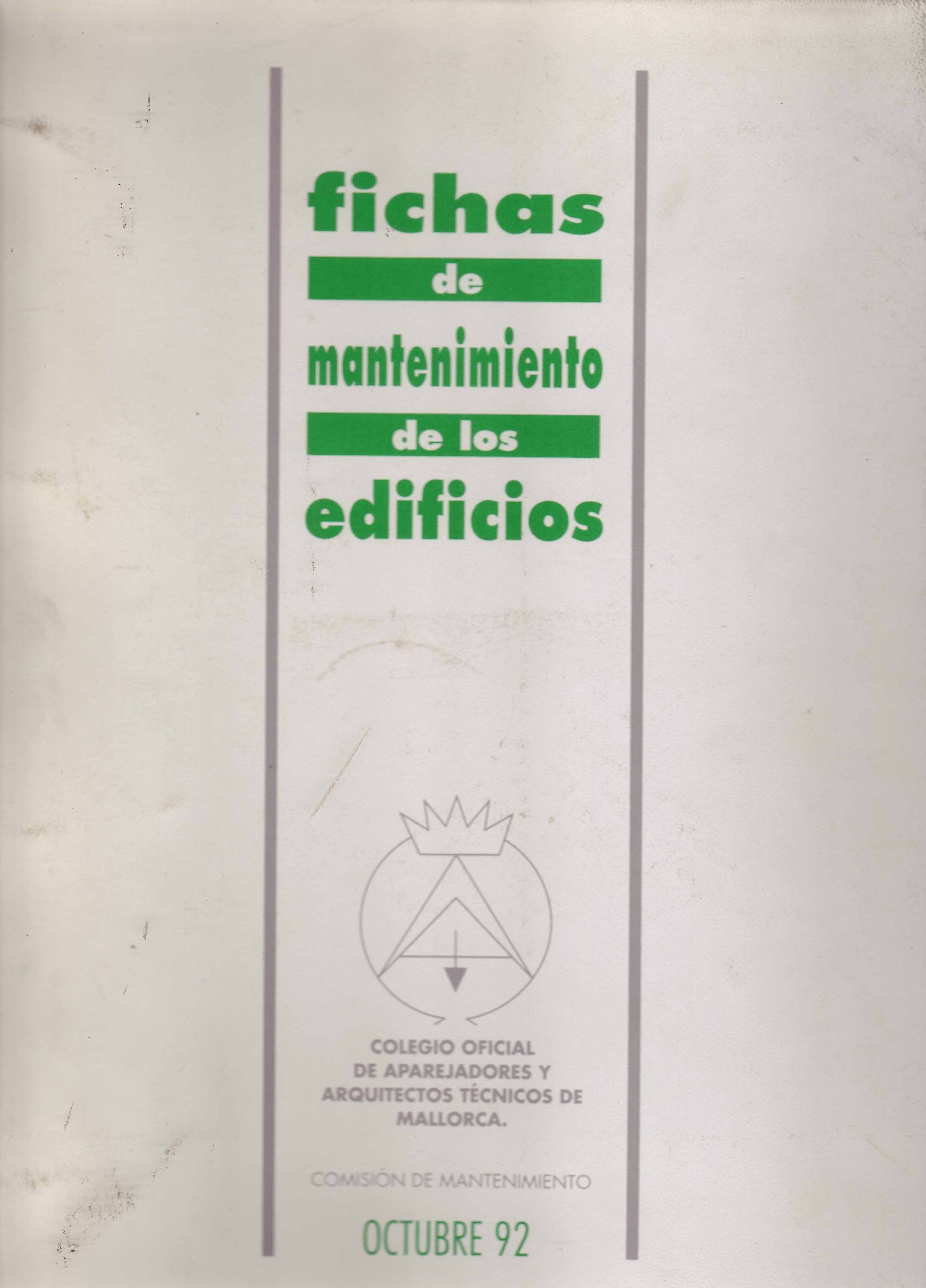 FICHAS DE MANTENIMIENTO DE LOS EDIFICIOS