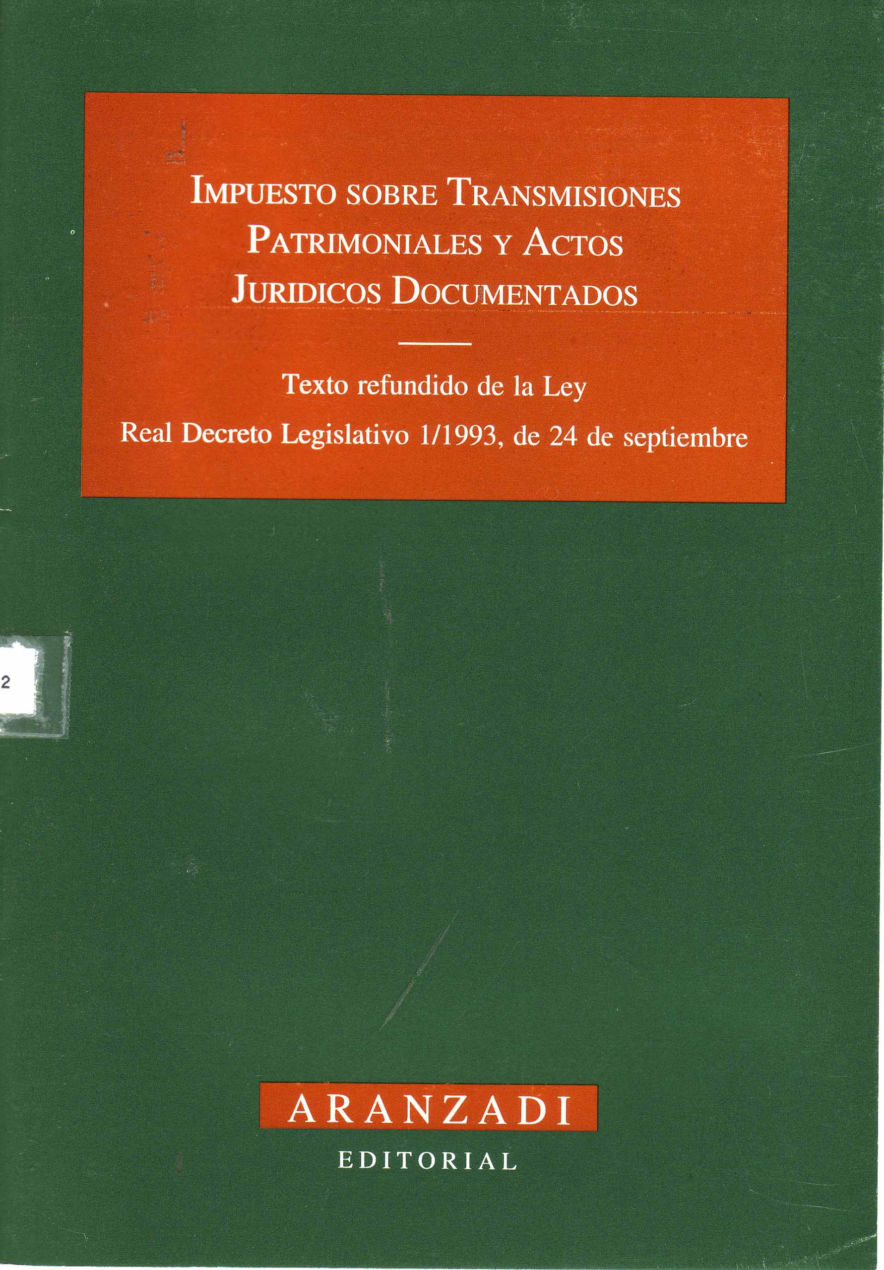 IMPUESTO SOBRE TRANSIMISIONES PATRIMONIALES Y ACTOS JURIDICOS DOCUMENTADOS