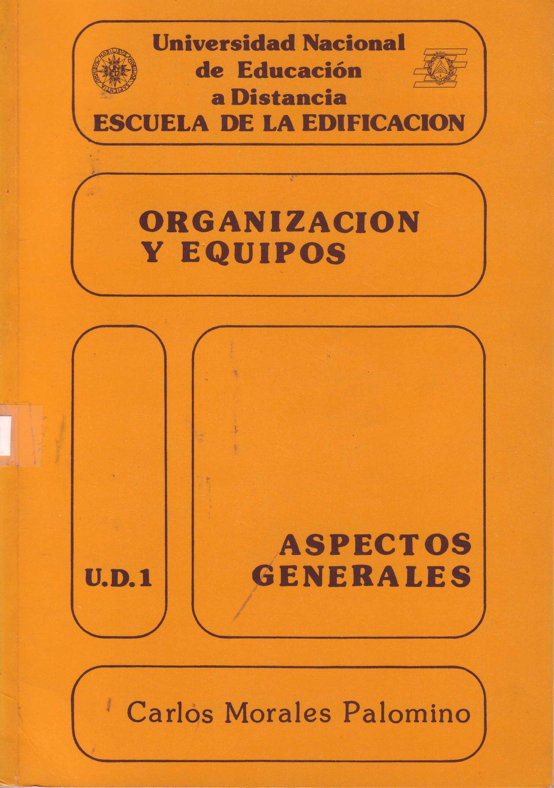 ORGANIZACION Y EQUIPOS. ASPECTOS GENERALES
