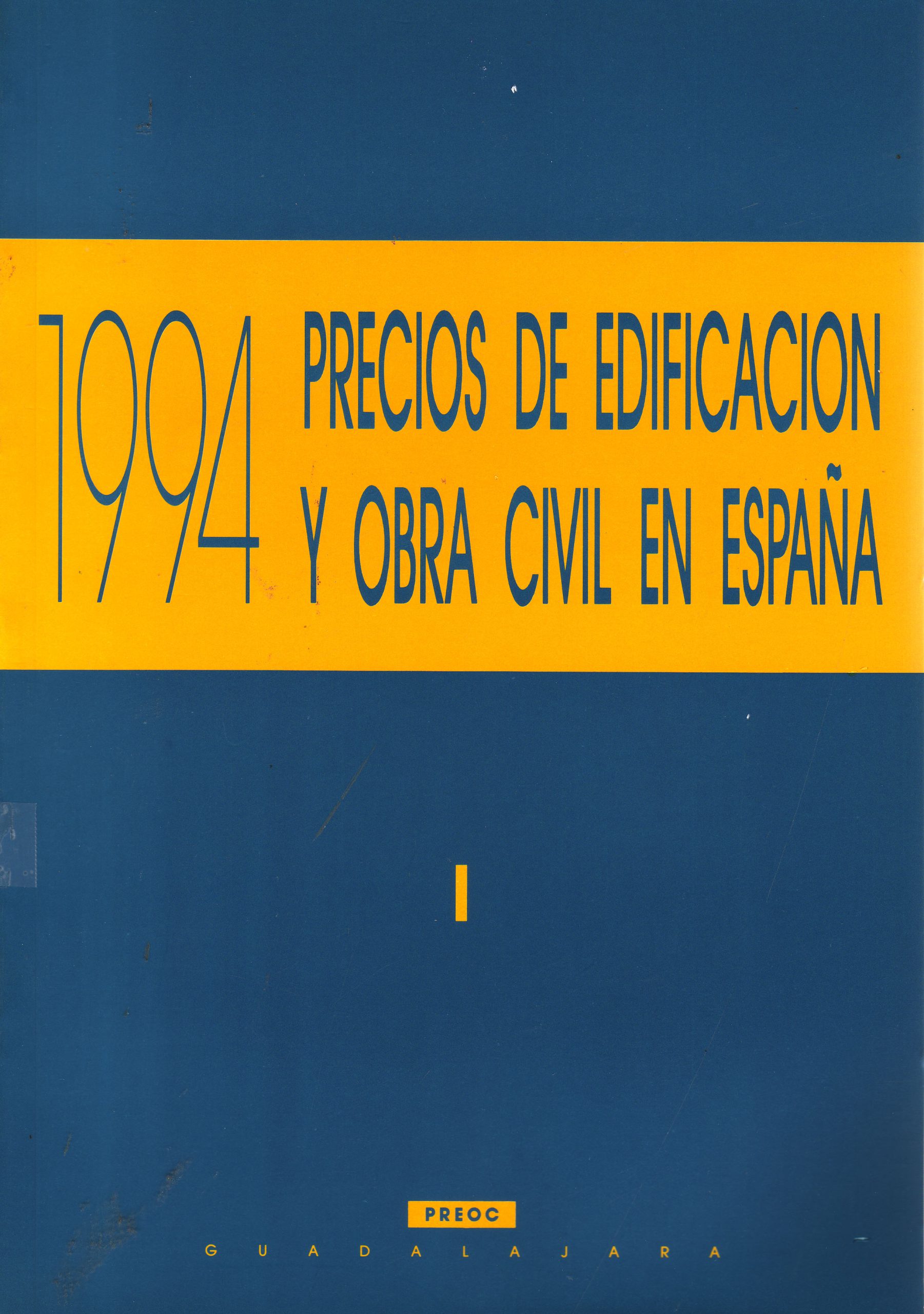 PRECIOS DE EDIFICACION Y OBRA CIVIL EN ESPAÑA