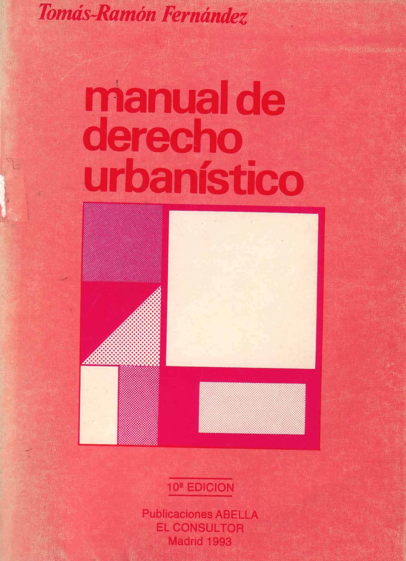 MANUAL DE DERECHO URBANÍSTICO