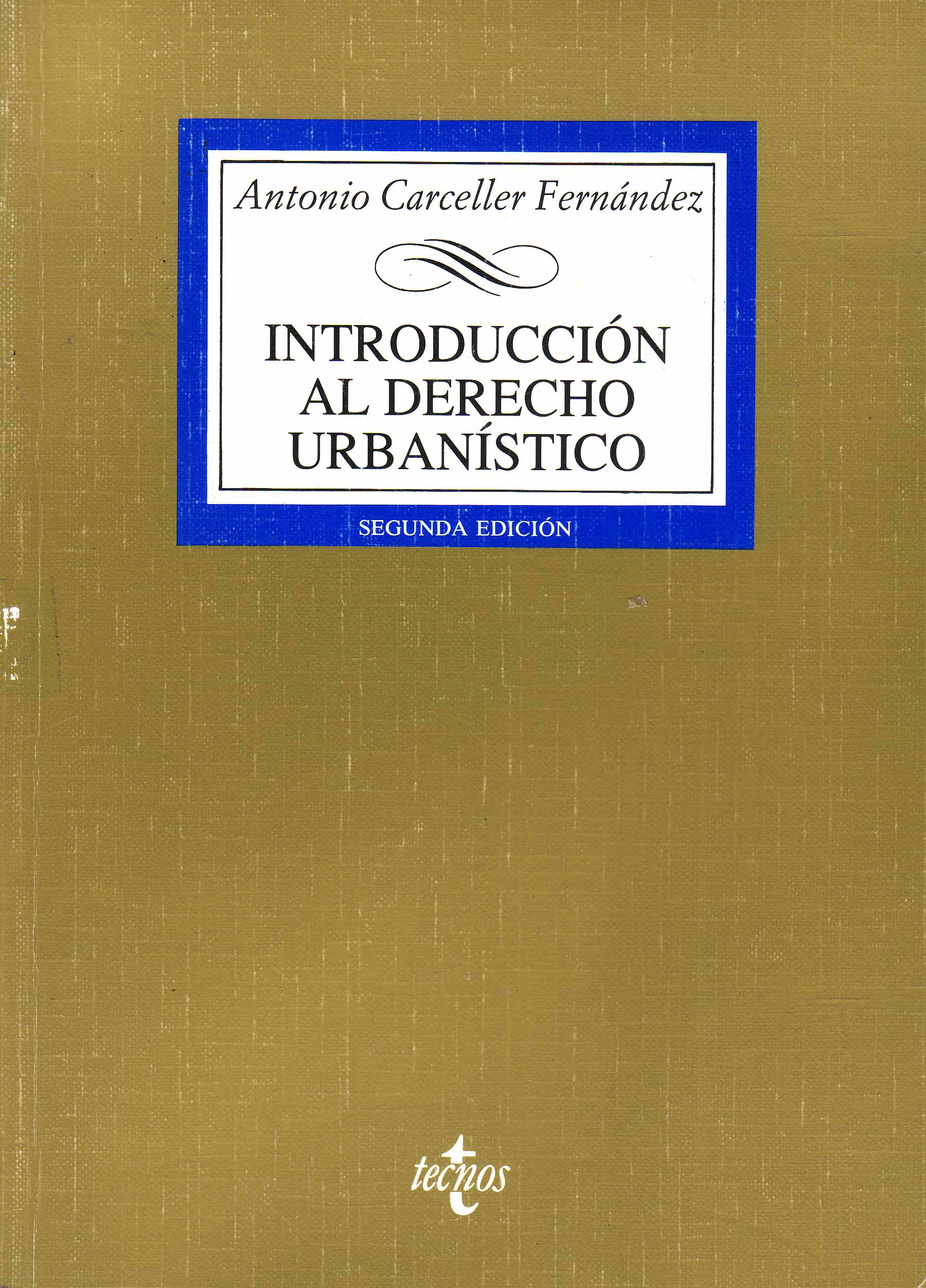 INTRODUCCIÓN AL DERECHO URBANÍSTICO