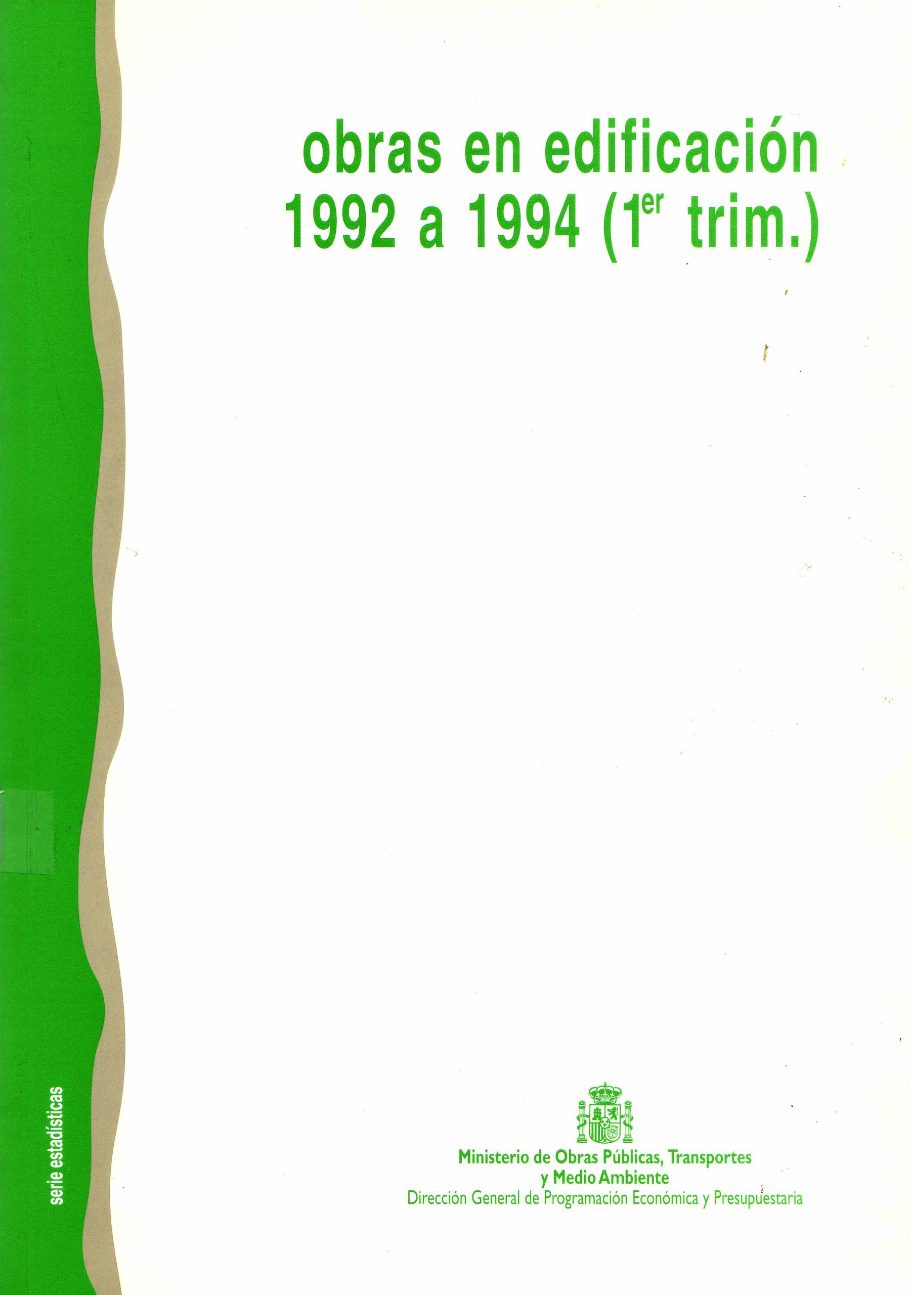 OBRAS EN EDIFICACIÓN 1992 A 1994 (1º TRIM.)