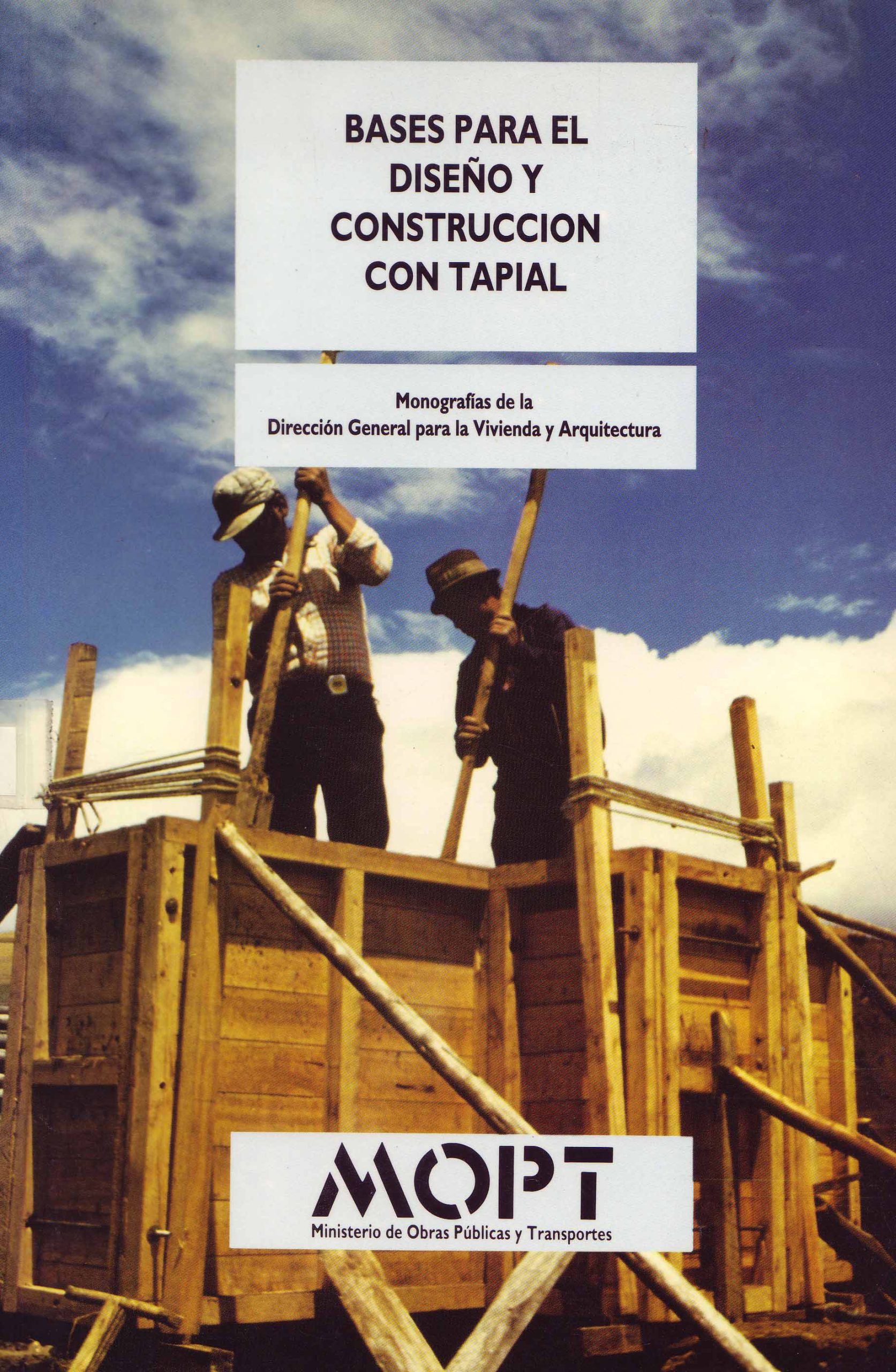 BASES PARA EL DISEÑO Y CONSTRUCCIÓN CON TAPIAL