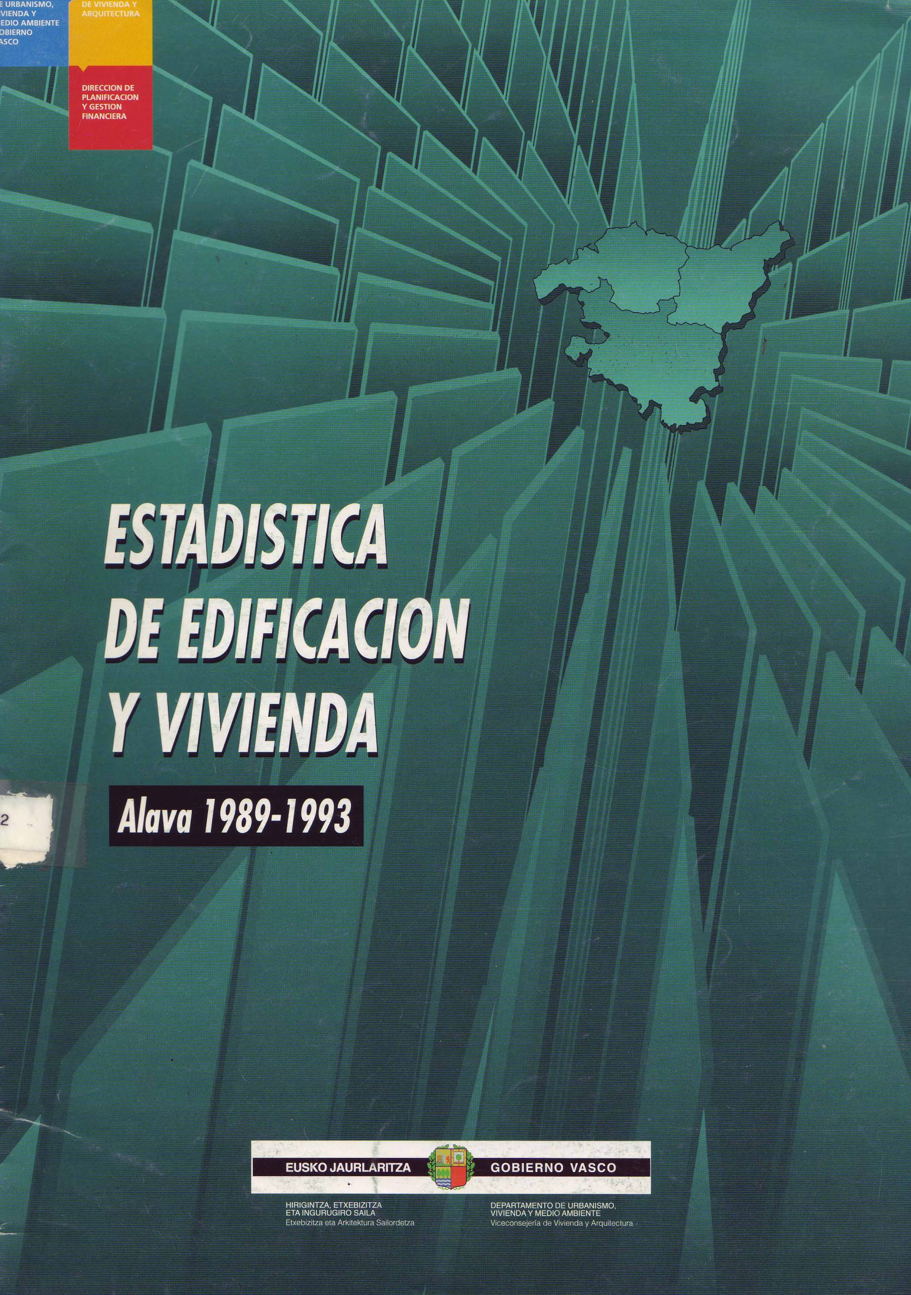 ESTADÍSTICA DE EDIFICACIÓN Y VIVIENDA – ALAVA 1989 – 1993