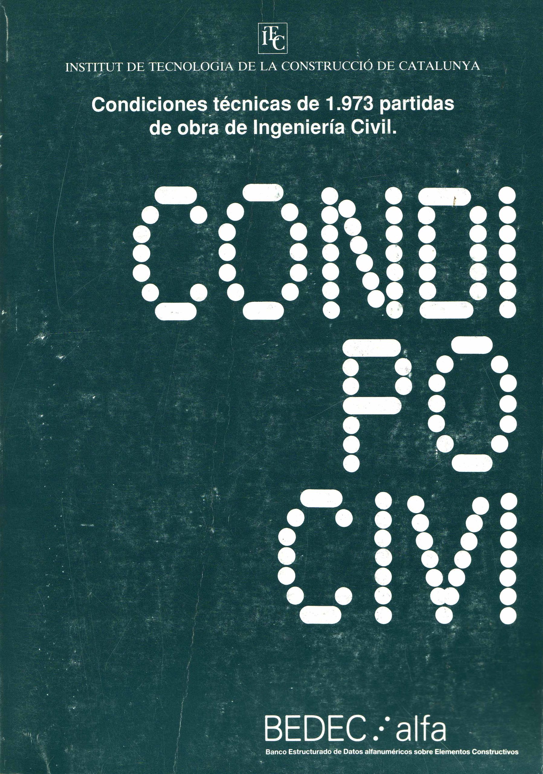CONDICIONES TÉCNICAS DE 1.973 PARTIDAS DE OBRA DE INGENIERÍA CIVIL