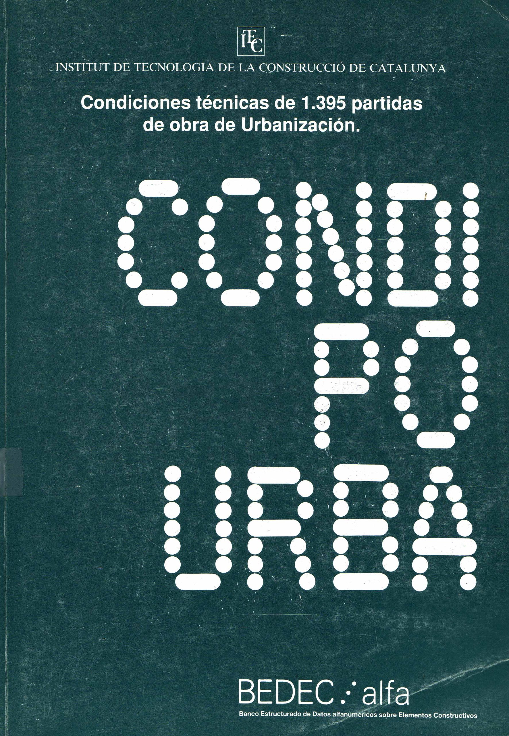 CONDICIONES TÉCNICAS DE 1.395 PARTIDAS DE OBRA DE URBANIZACIÓN TOMO III