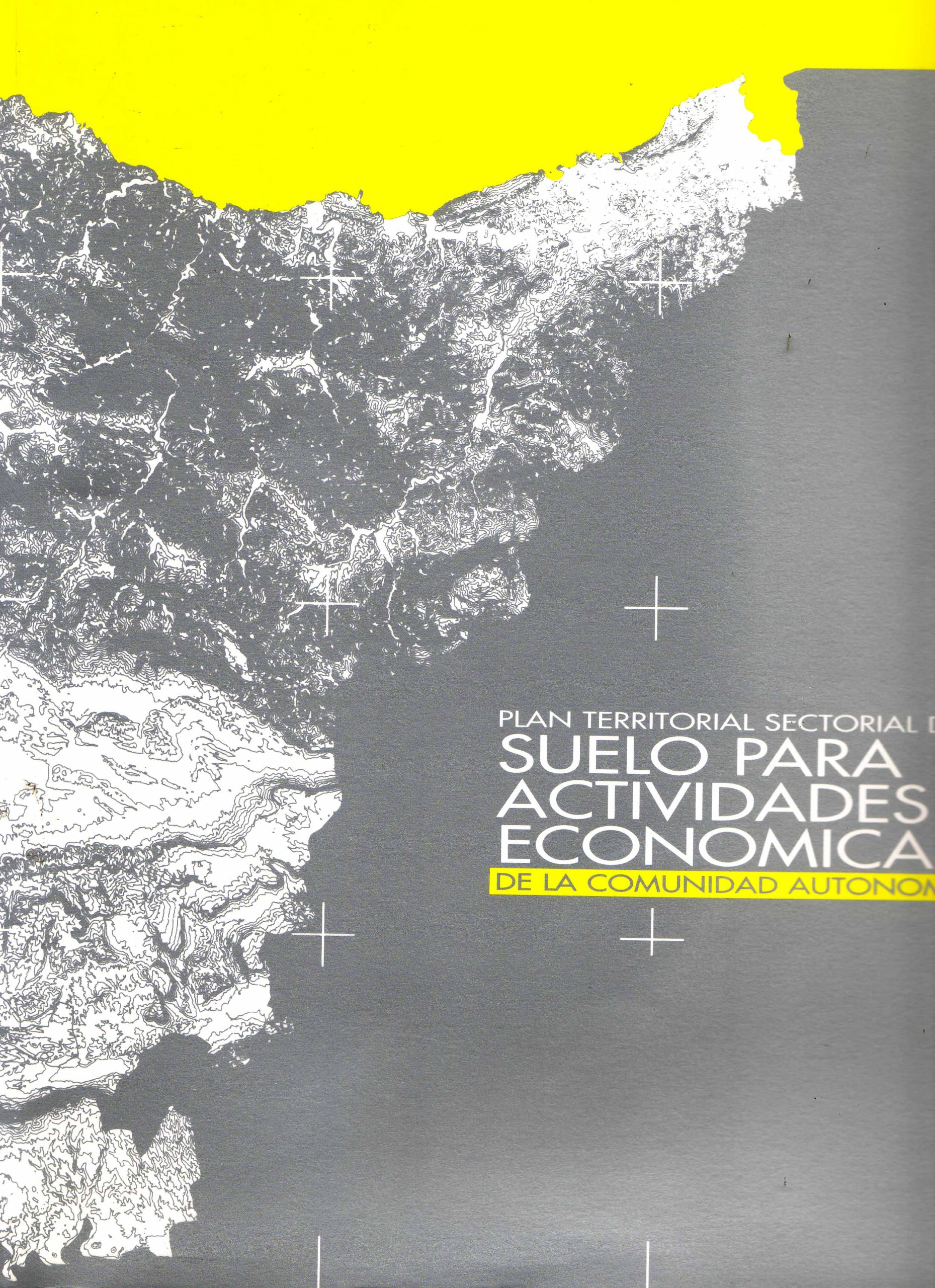 PLAN TERRITORIAL SECTORIAL DE SUELO PARA ACTIVIDADES ECONÓMICAS DE LA COMUNIDAD AUTÓNOMA DEL PAIS VASCO