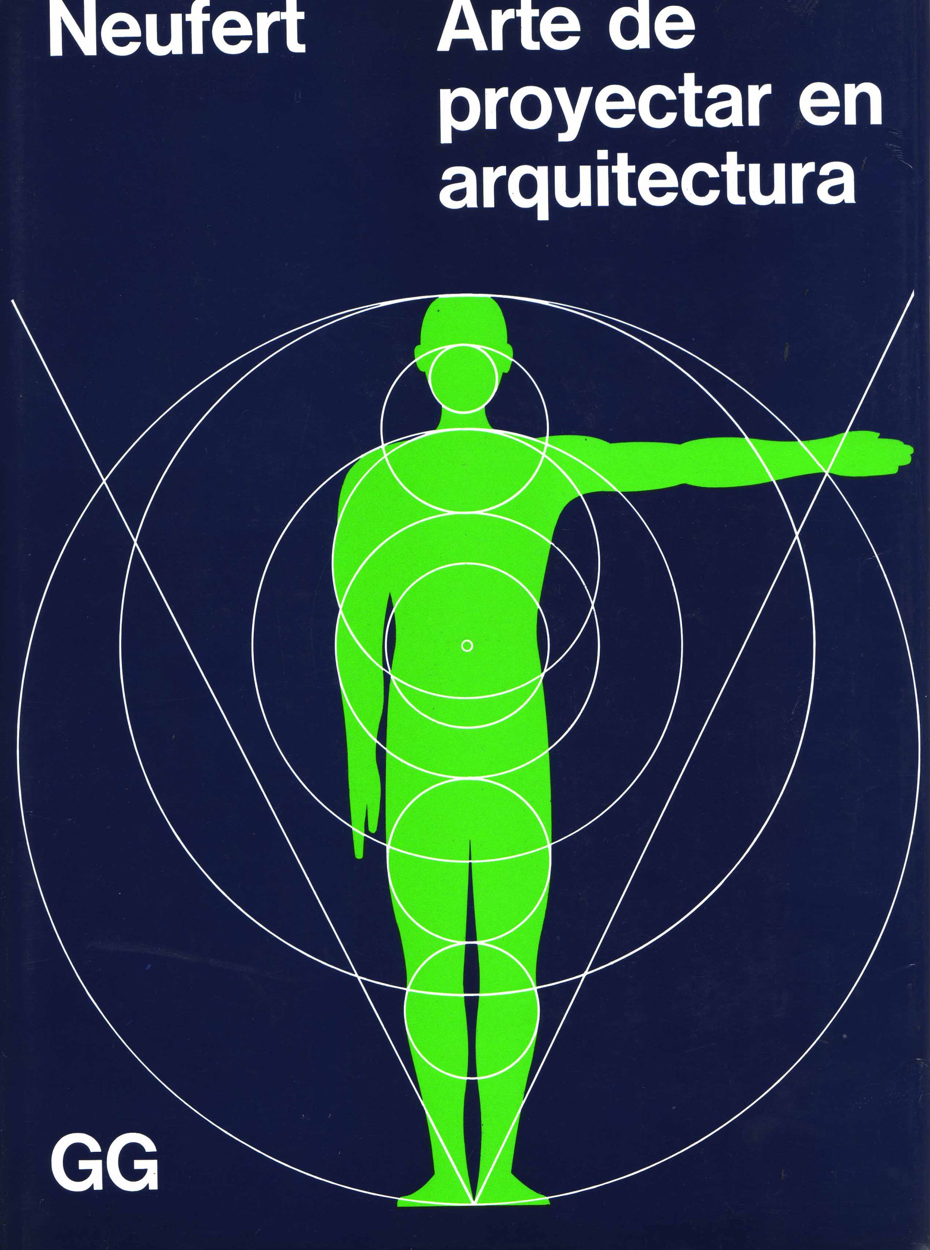 NEUFERT – ARTE DE PROYECTAR EN ARQUITECTURA
