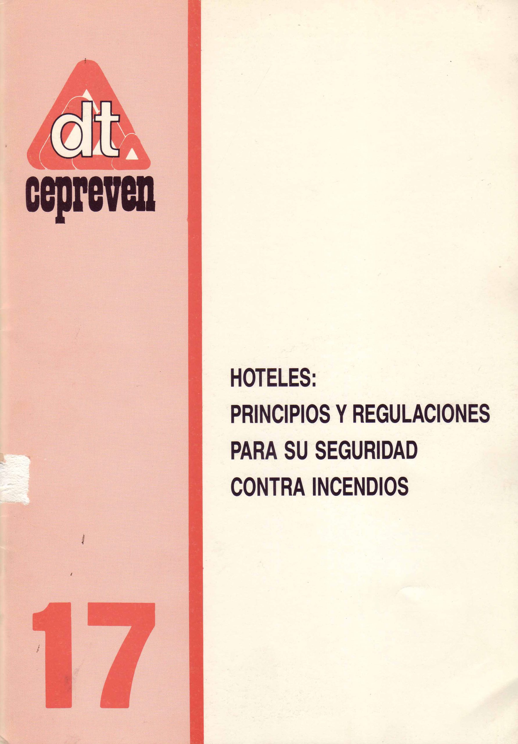 HOTELES: PRINCIPIOS Y REGULACIONES PARA SU SEGURIDAD CONTRA INCENDIOS