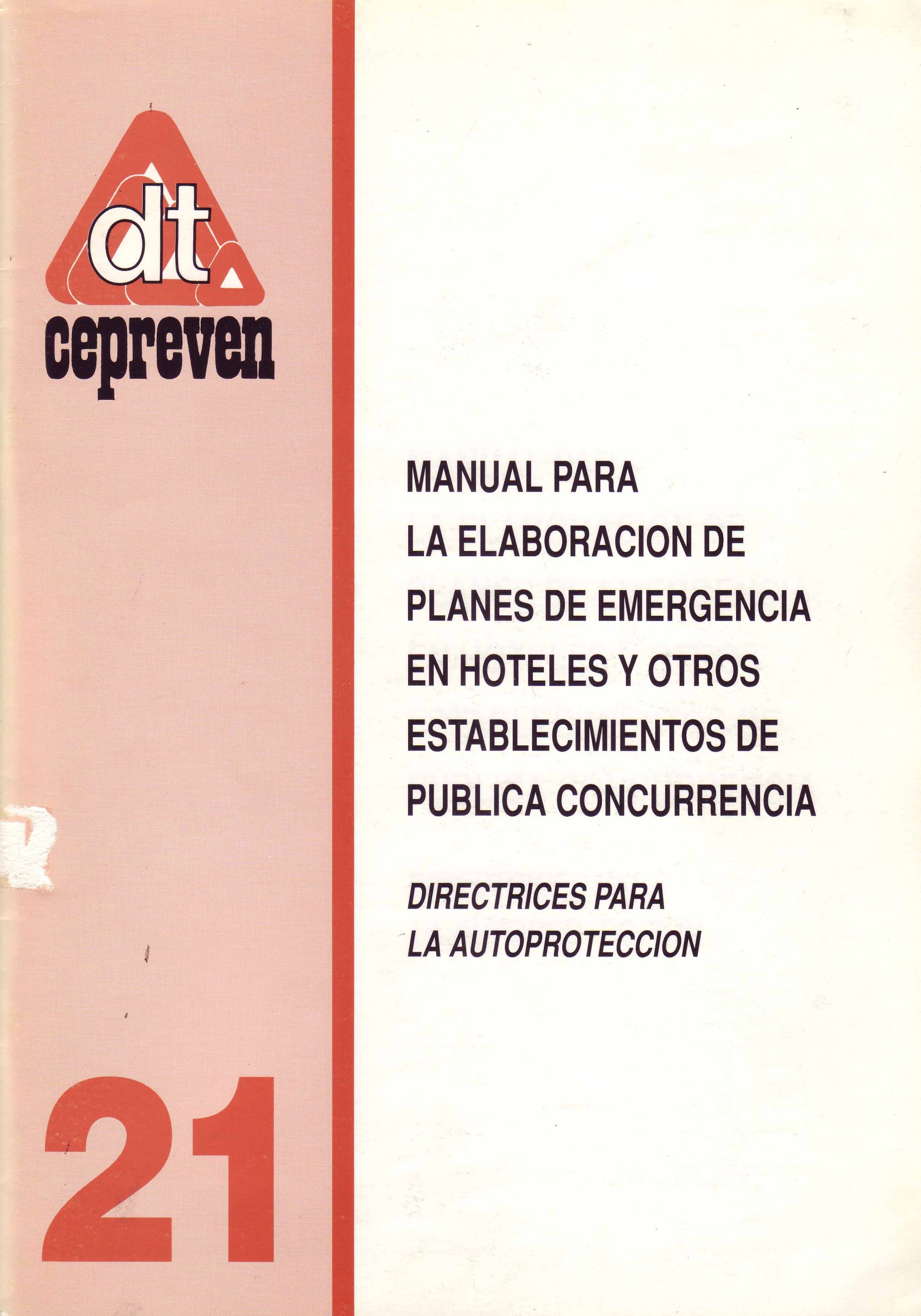 MANUAL PARA LA ELABORACION DE PLANES DE EMERGENCIA EN HOTELES Y OTROS ESTABLECIMIENTOS DE PUBLICA CONCURRENCIA