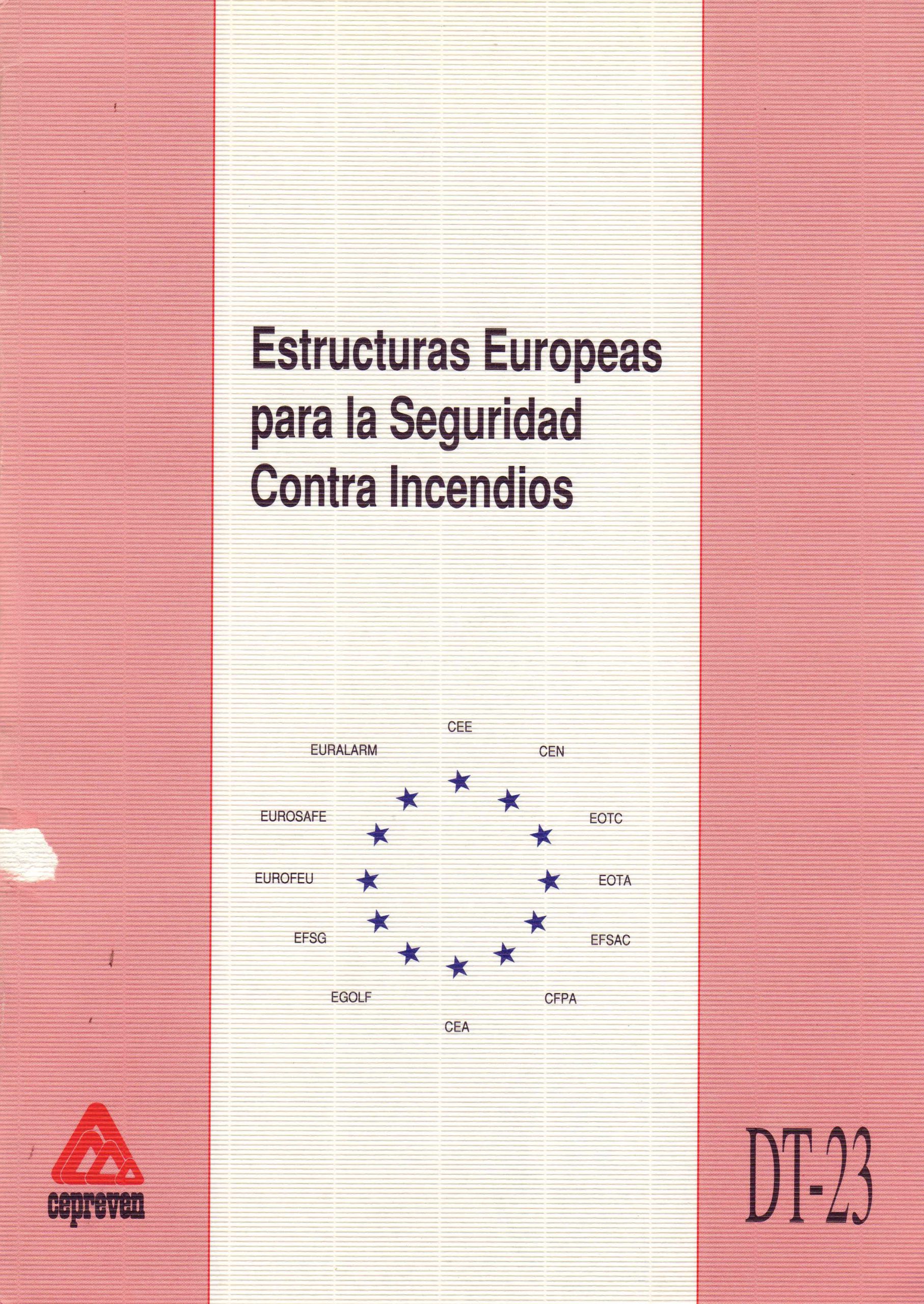 ESTRUCTURAS EUROPEAS PARA LA SEGURIDAD CONTRA INCENDIOS