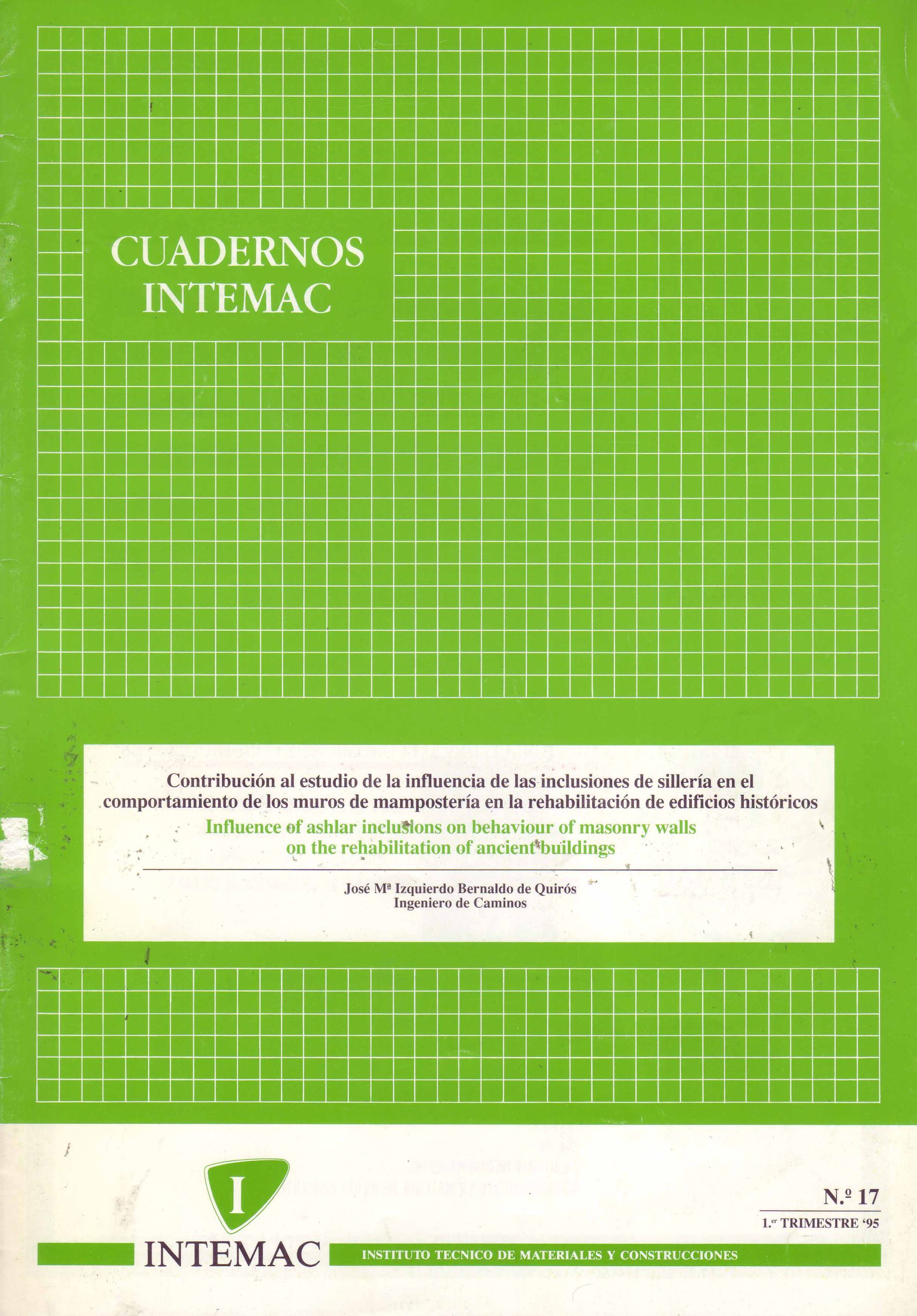 CONTRIBUCION A LA INFLUENCIA DE LAS INCLUSIONES EN SILLERIA EN EL COMPORTAMIENTO DE LOS MUROS DE MAMPOSTERIA  EN LA REHABILITACION DE EDIFICIOS HISTORICOS