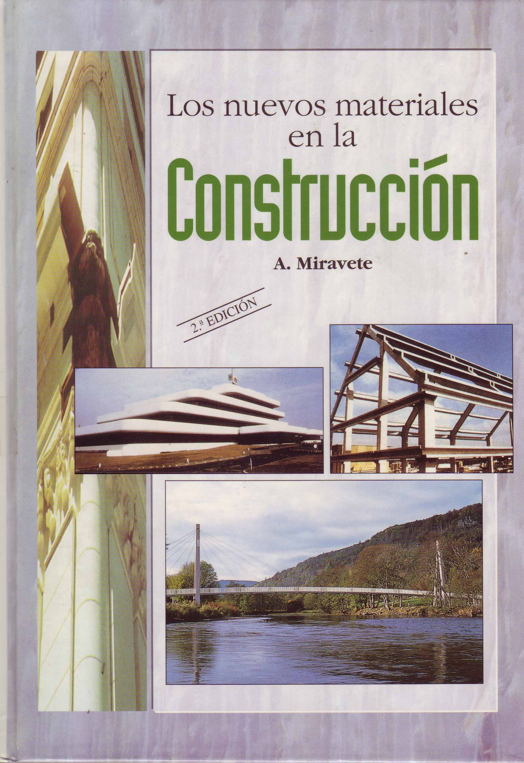 LOS NUEVOS MATERIALES EN LA CONSTRUCCION (2ª EDICION)