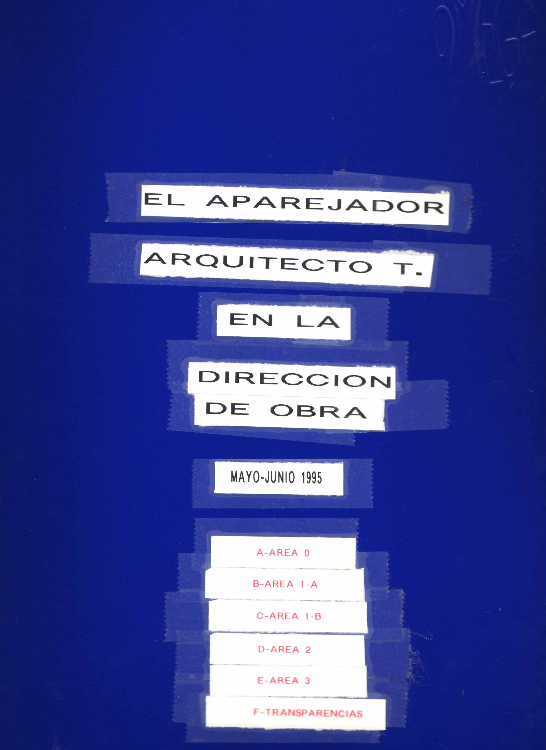 CURSO: EL APAREJADOR ARQUITECTO TECNICO EN LA DIRECCION DE OBRA
