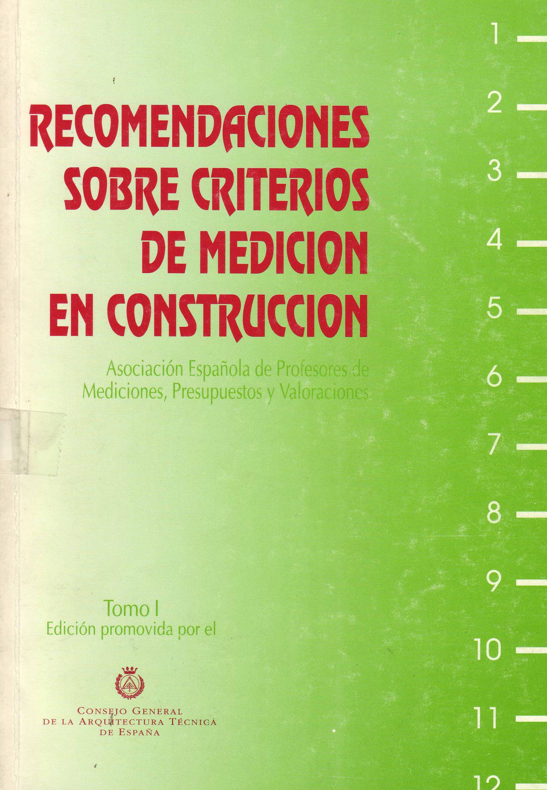 RECOMENDACIONES SOBRE CRITERIOS DE MEDICION EN CONSTRUCCION