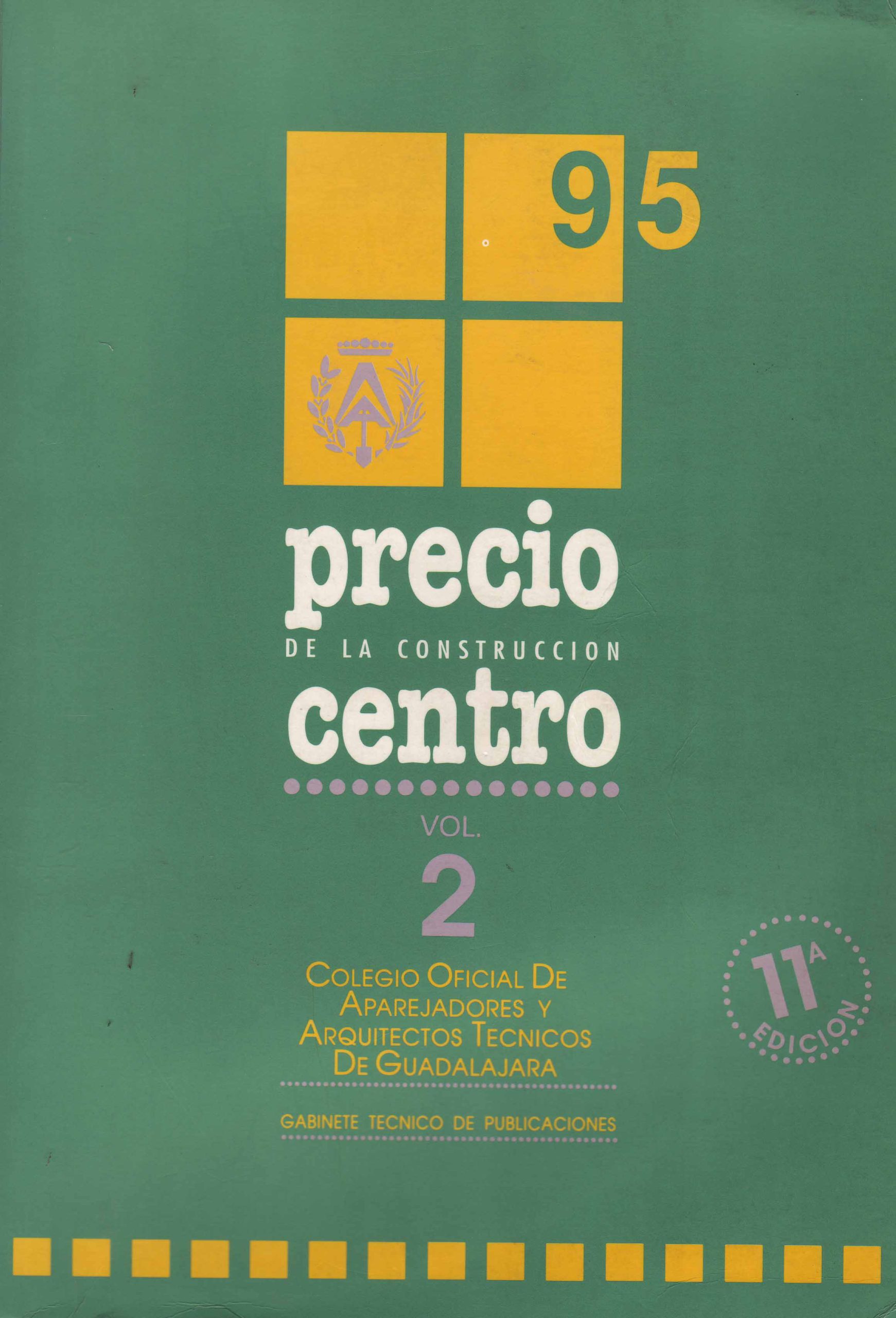 PRECIO DE LA CONSTRUCCIÓN CENTRO 95 – VOL.2