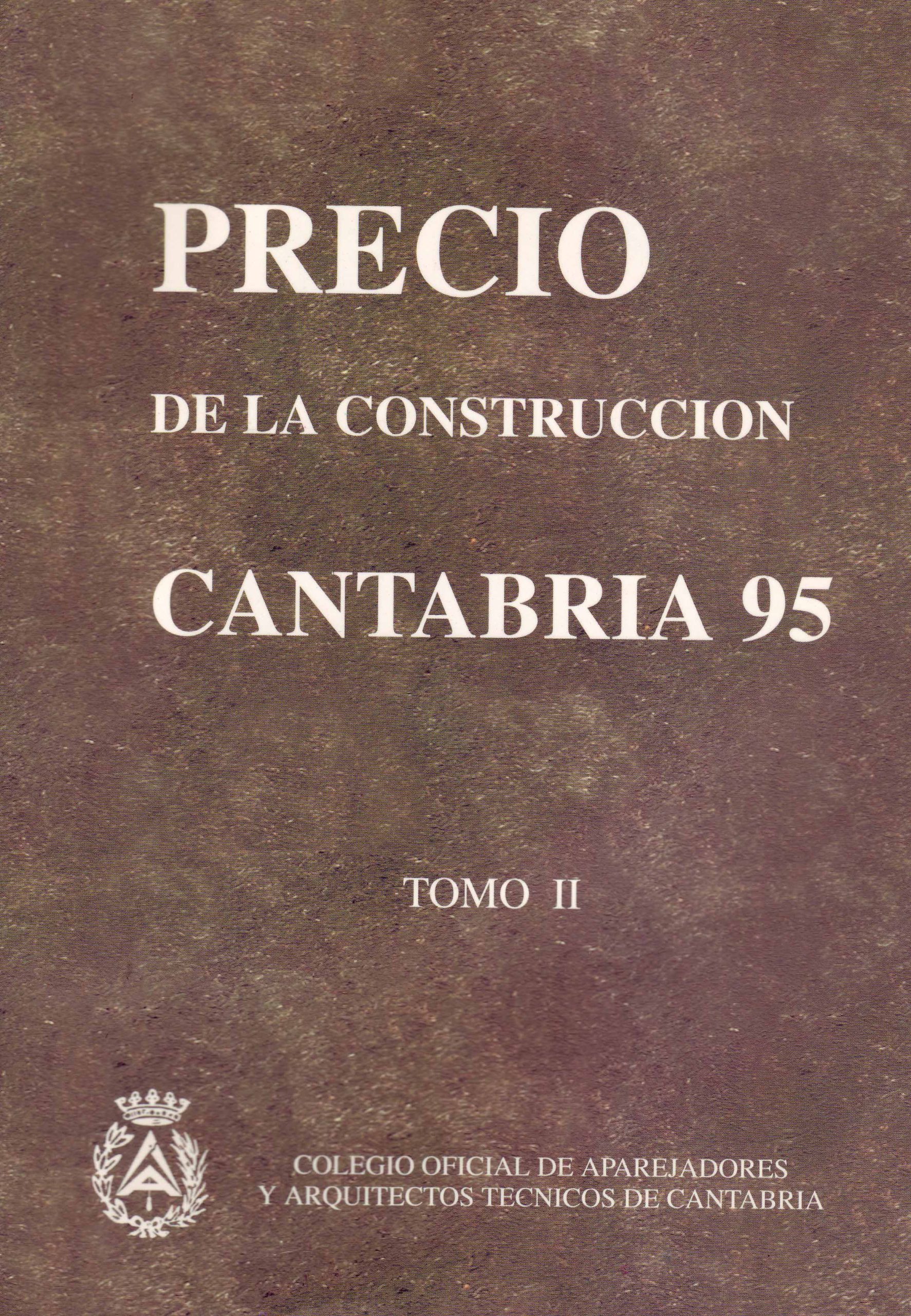 PRECIO DE LA CONSTRUCCIÓN CANTABRIA 95 – TOMO II